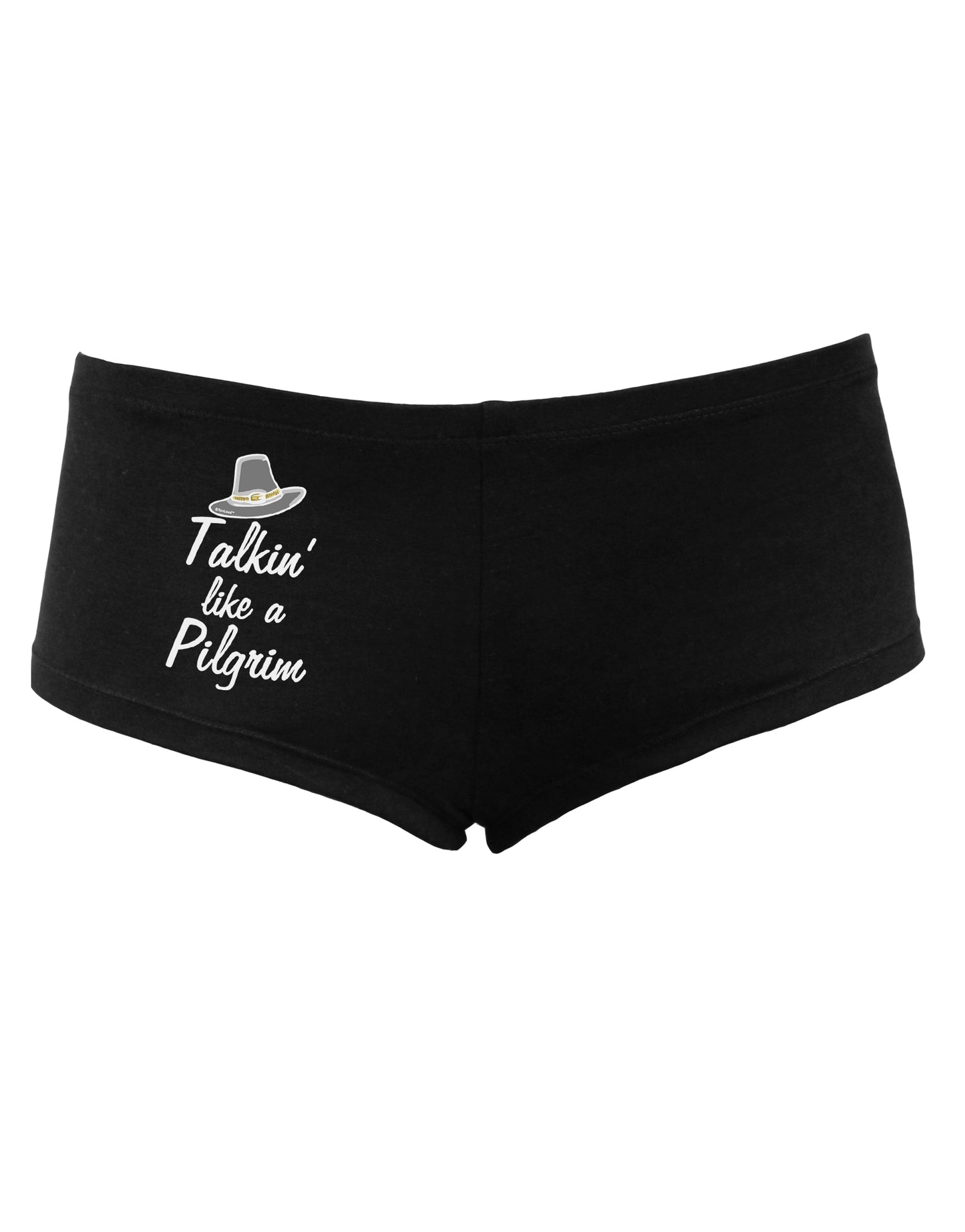 TooLoud Talkin Like a Pilgrim Womens Boyshorts-Boyshorts-TooLoud-Black-Small-Davson Sales