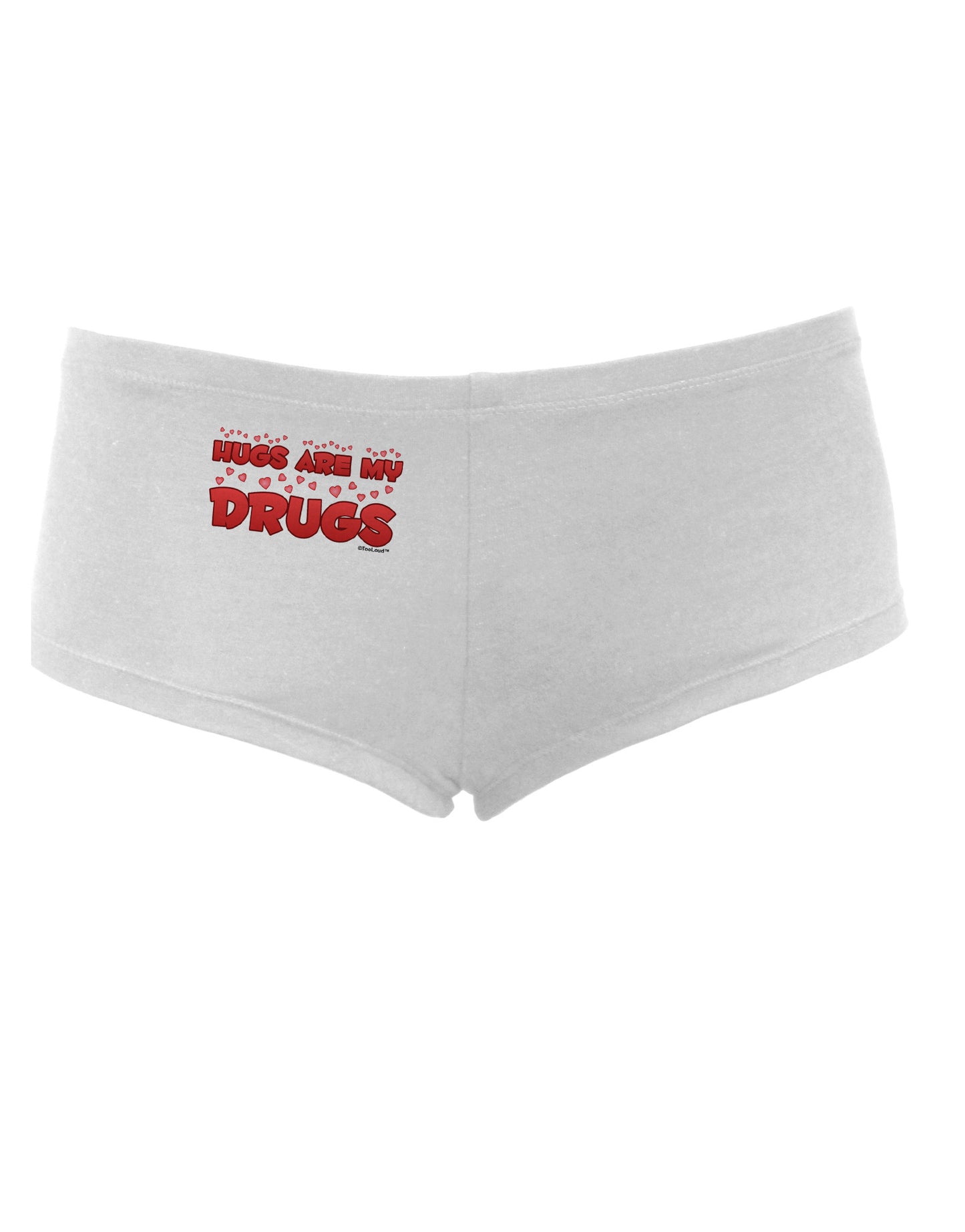 Hugs Are My Drugs Women's Boyshorts-Boyshorts-TooLoud-White-Small-Davson Sales