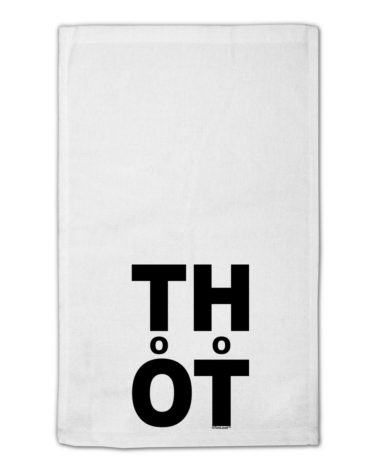 THOT Too Hot 11"x18" Dish Fingertip Towel-Fingertip Towel-TooLoud-White-Davson Sales