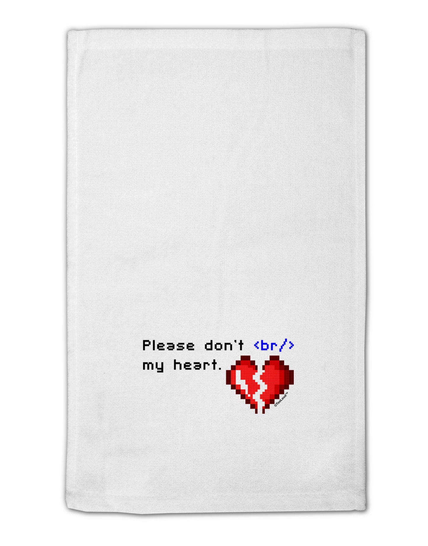 Please Don't Break My Heart Code 11"x18" Dish Fingertip Towel-Fingertip Towel-TooLoud-White-Davson Sales
