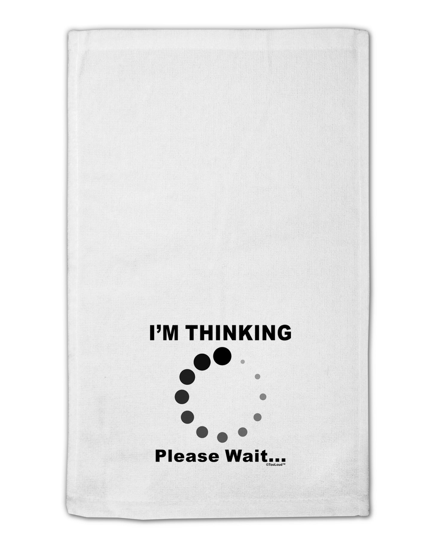 Thinking Please Wait 11"x18" Dish Fingertip Towel-Fingertip Towel-TooLoud-White-Davson Sales