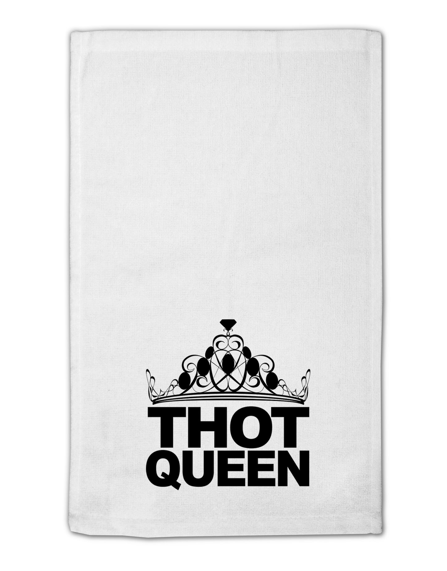 THOT Queen 11"x18" Dish Fingertip Towel-Fingertip Towel-TooLoud-White-Davson Sales