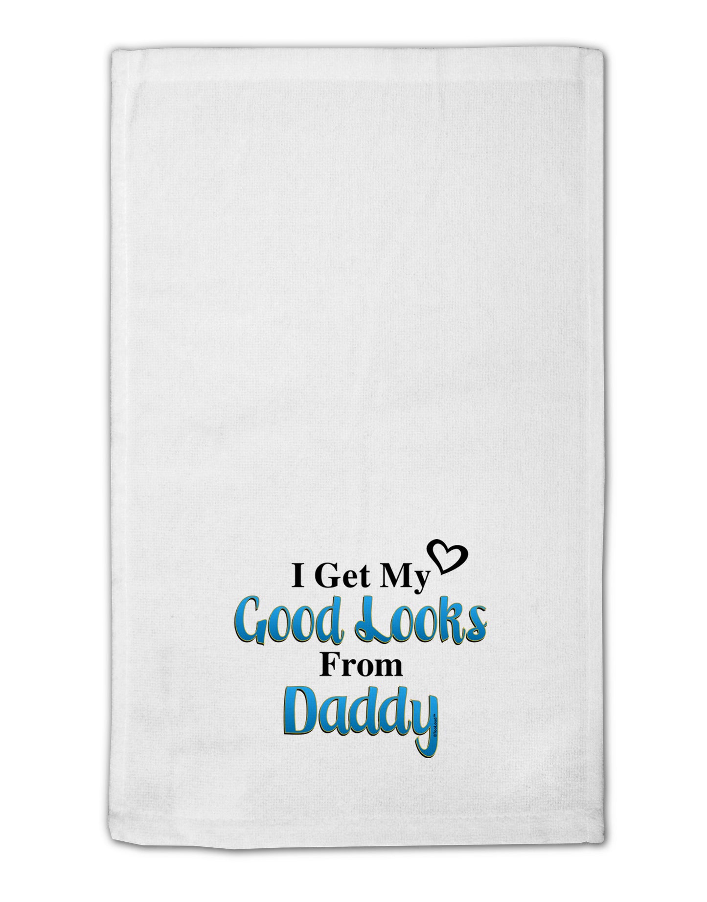 Good Looks From Daddy 11"x18" Dish Fingertip Towel-Fingertip Towel-TooLoud-White-Davson Sales