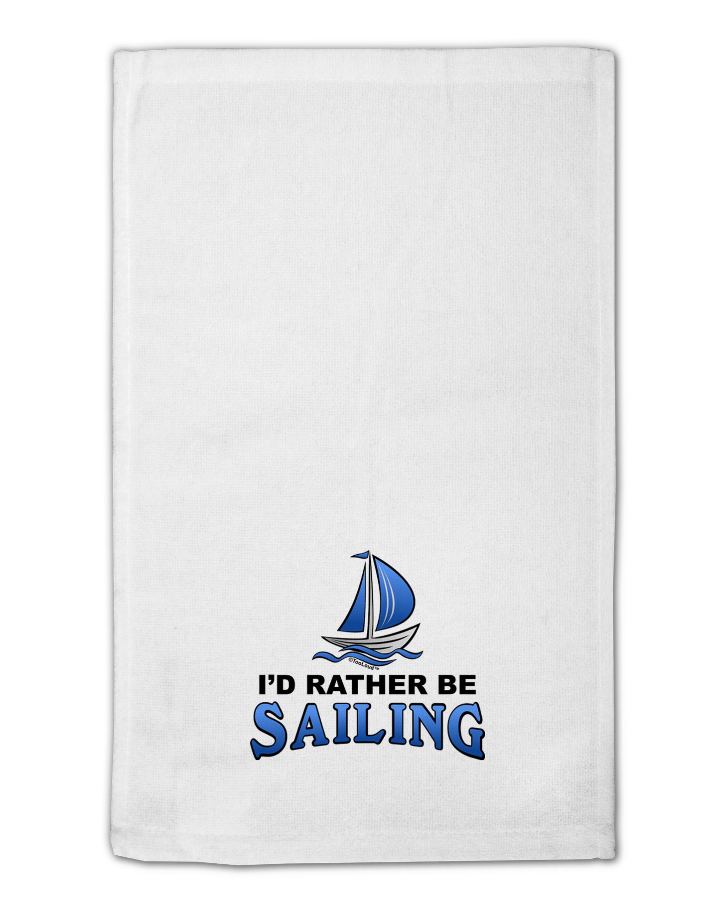 I'd Rather Be Sailing 11"x18" Dish Fingertip Towel-Fingertip Towel-TooLoud-White-Davson Sales