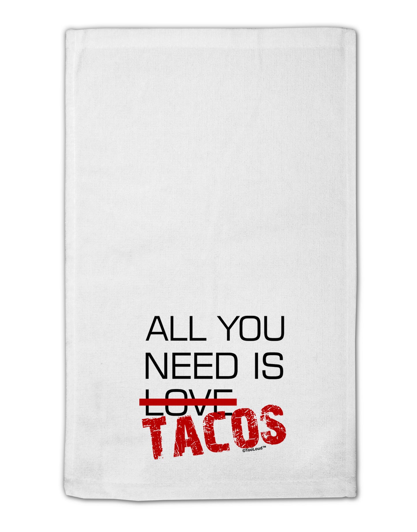 All You Need Is Tacos 11"x18" Dish Fingertip Towel-Fingertip Towel-TooLoud-White-Davson Sales