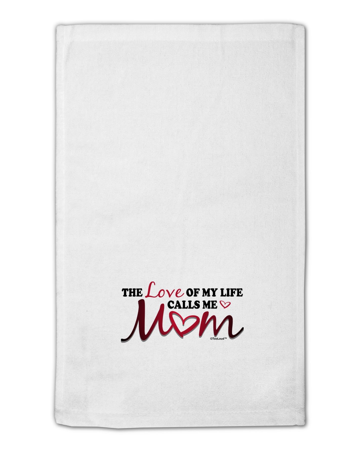 Love Of My Life - Mom 11"x18" Dish Fingertip Towel-Fingertip Towel-TooLoud-White-Davson Sales