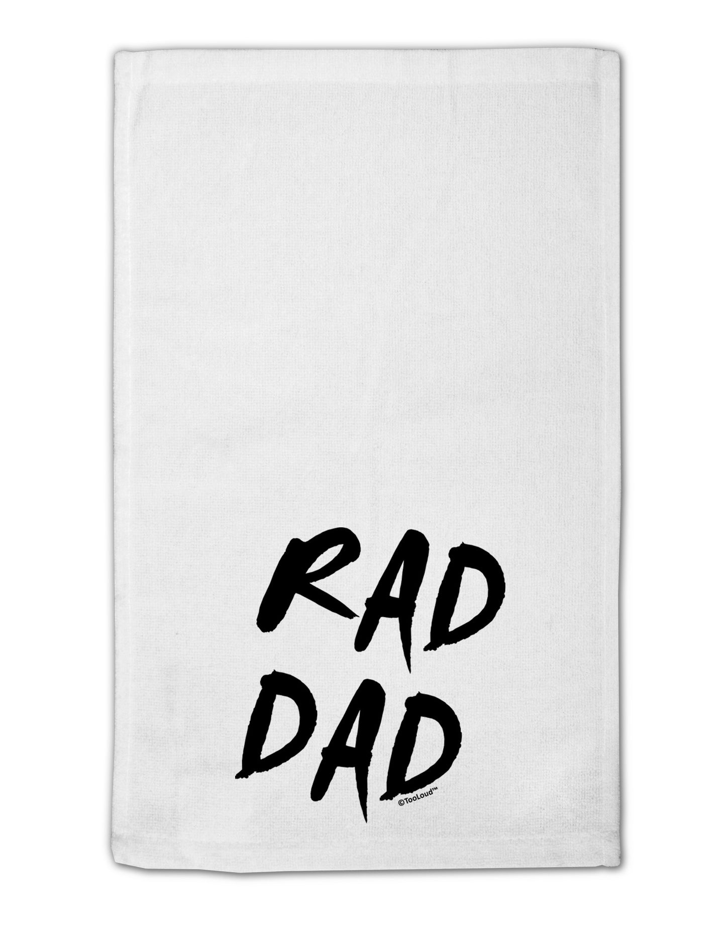 Rad Dad Design 11"x18" Dish Fingertip Towel-Fingertip Towel-TooLoud-White-Davson Sales