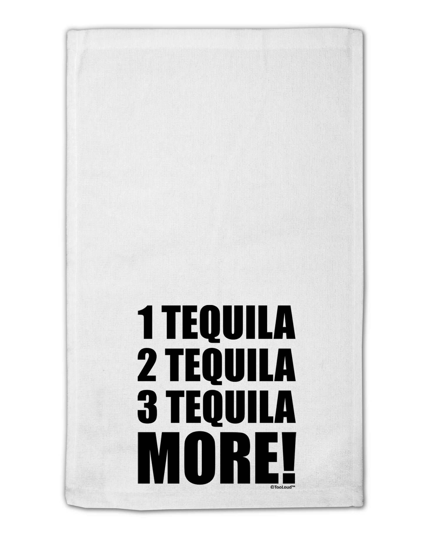 1 Tequila 2 Tequila 3 Tequila More 11"x18" Dish Fingertip Towel by TooLoud-Fingertip Towel-TooLoud-White-Davson Sales