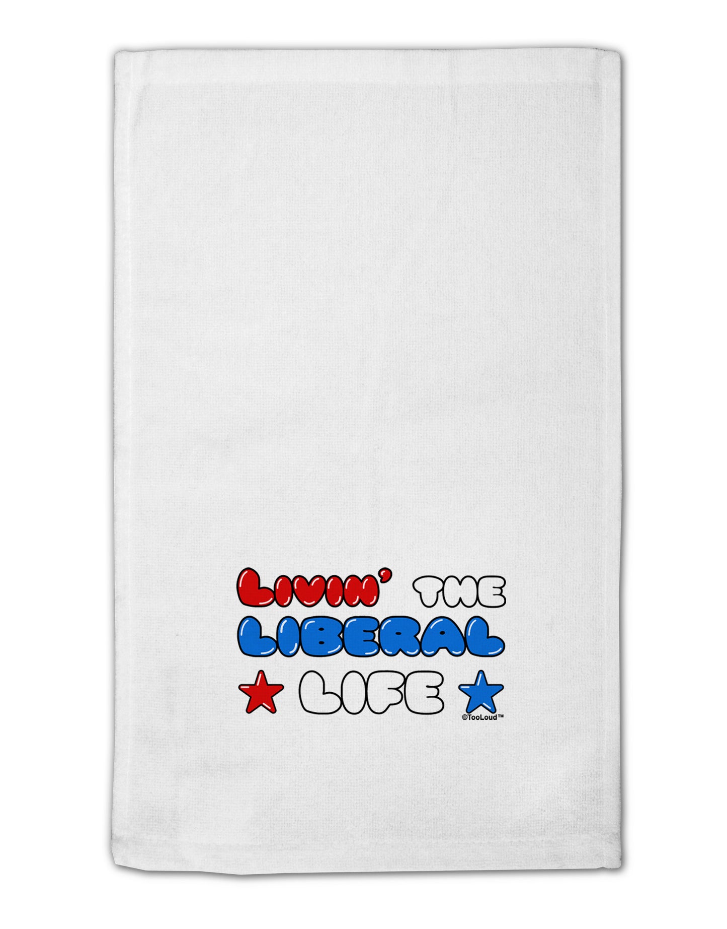 The Liberal Life 11"x18" Dish Fingertip Towel-Fingertip Towel-TooLoud-White-Davson Sales