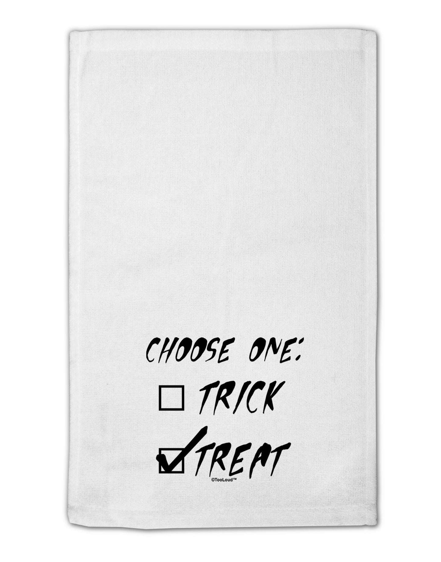 Choose One - Treat 11"x18" Dish Fingertip Towel-Fingertip Towel-TooLoud-White-Davson Sales
