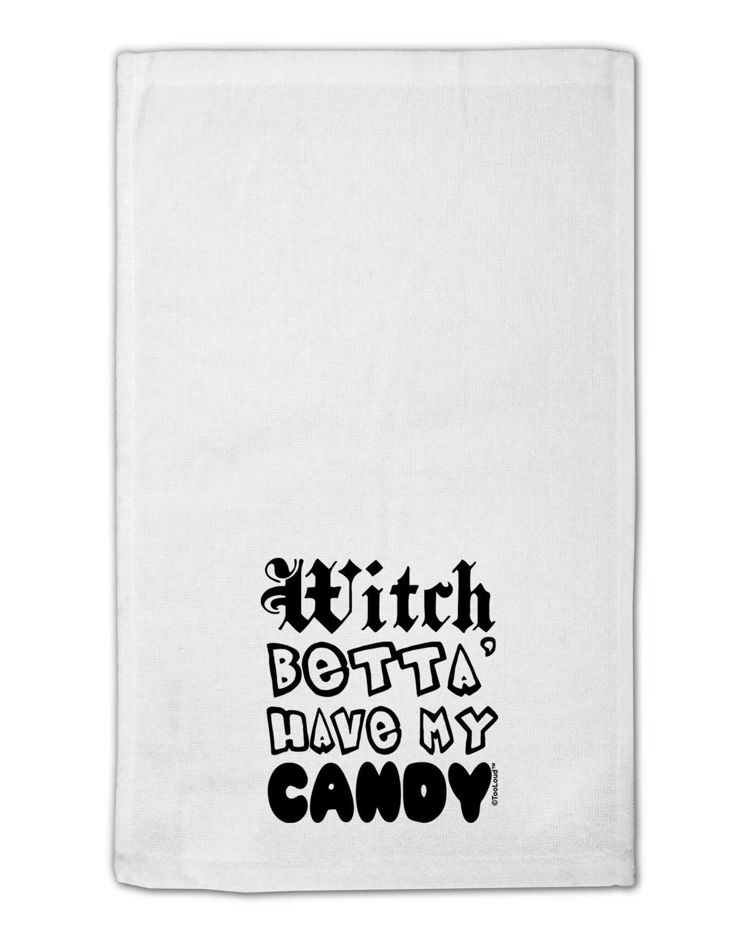 Witch Betta Have My Candy 11"x18" Dish Fingertip Towel-Fingertip Towel-TooLoud-White-Davson Sales