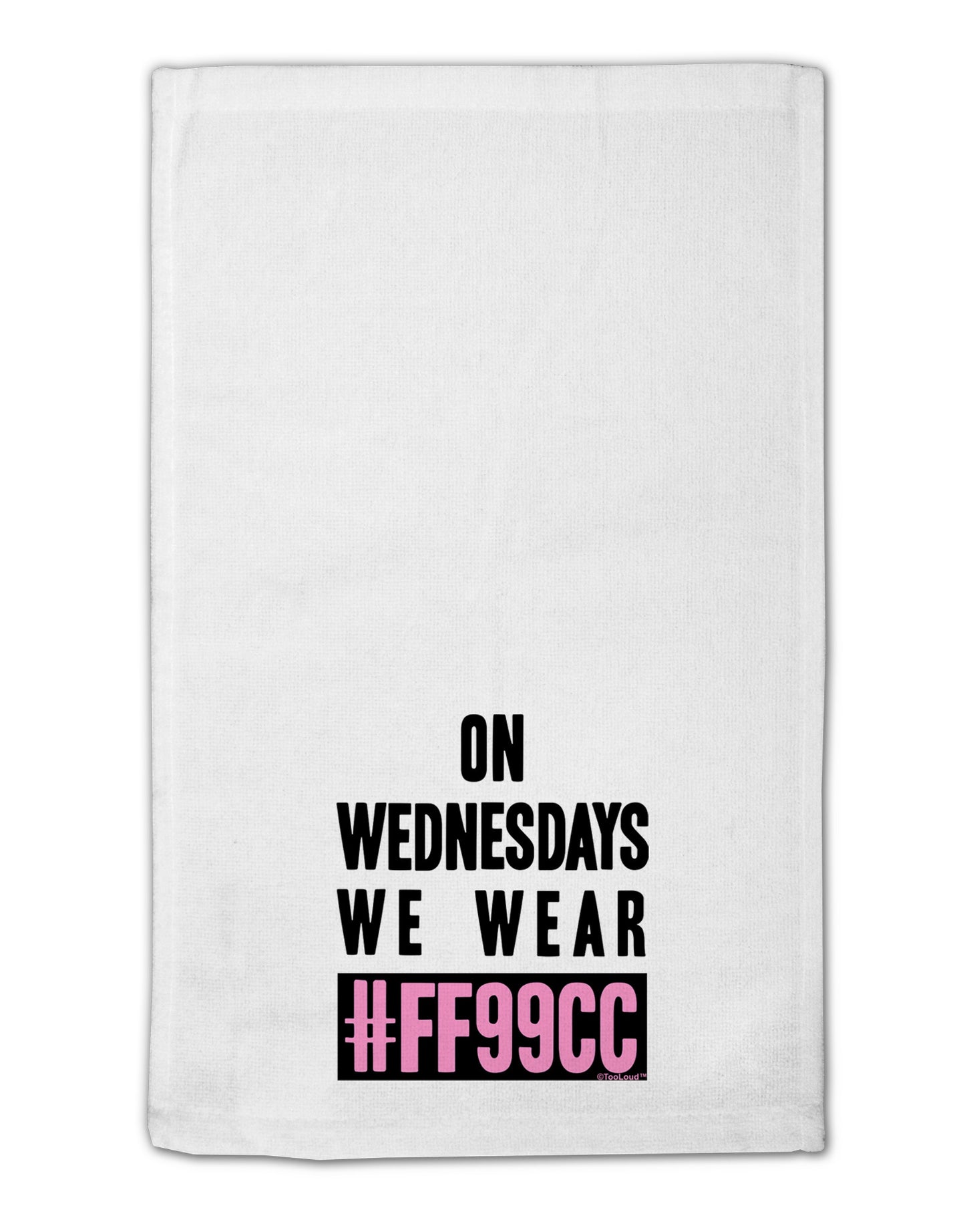 On Wednesdays We Wear FF99CC 11"x18" Dish Fingertip Towel-Fingertip Towel-TooLoud-White-Davson Sales