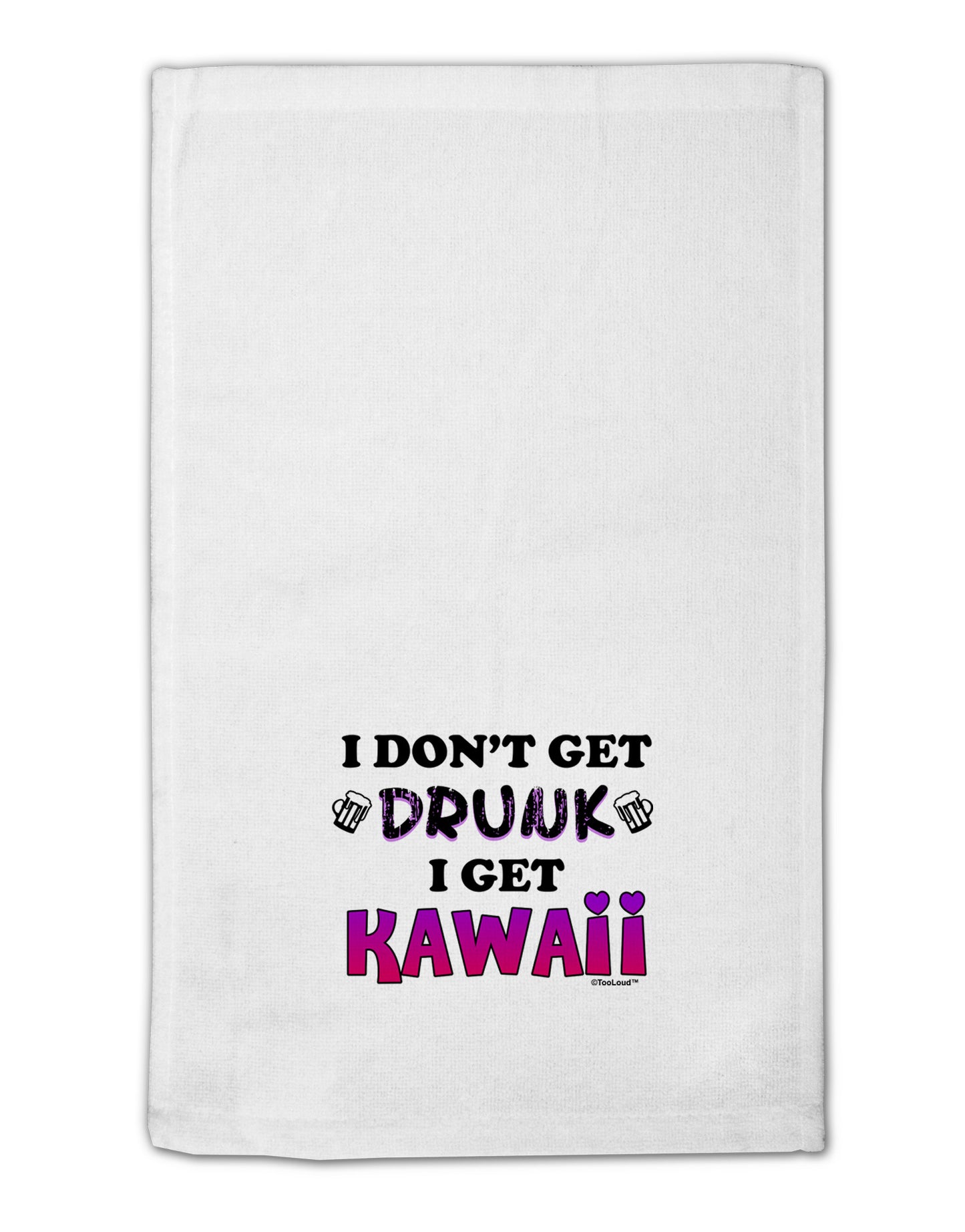 I Don't Get Drunk - Kawaii 11"x18" Dish Fingertip Towel-Fingertip Towel-TooLoud-White-Davson Sales