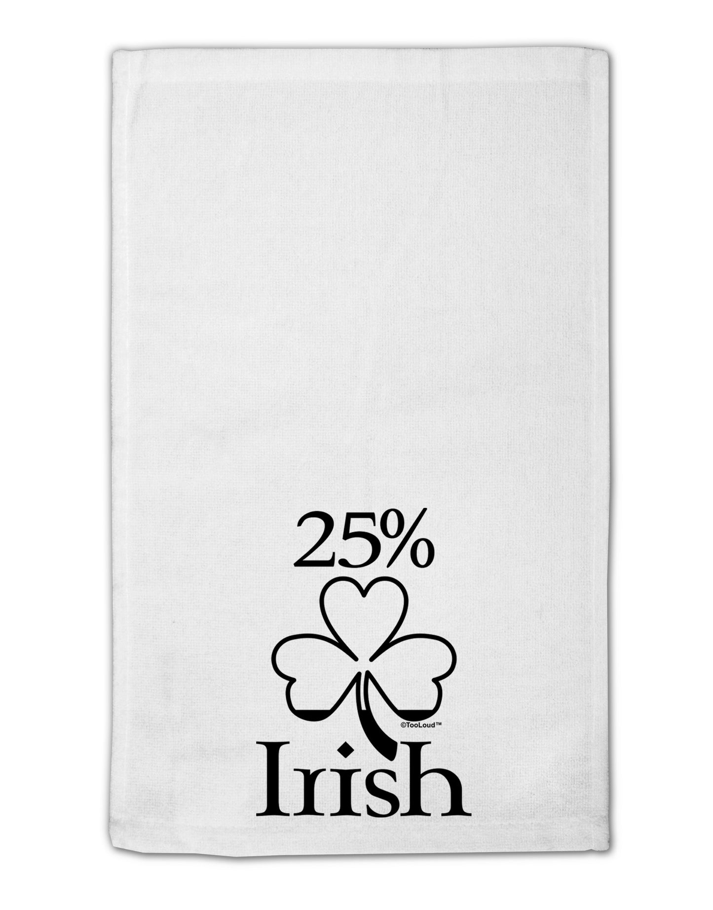 25 Percent Irish - St Patricks Day 11"x18" Dish Fingertip Towel by TooLoud-Fingertip Towel-TooLoud-White-Davson Sales