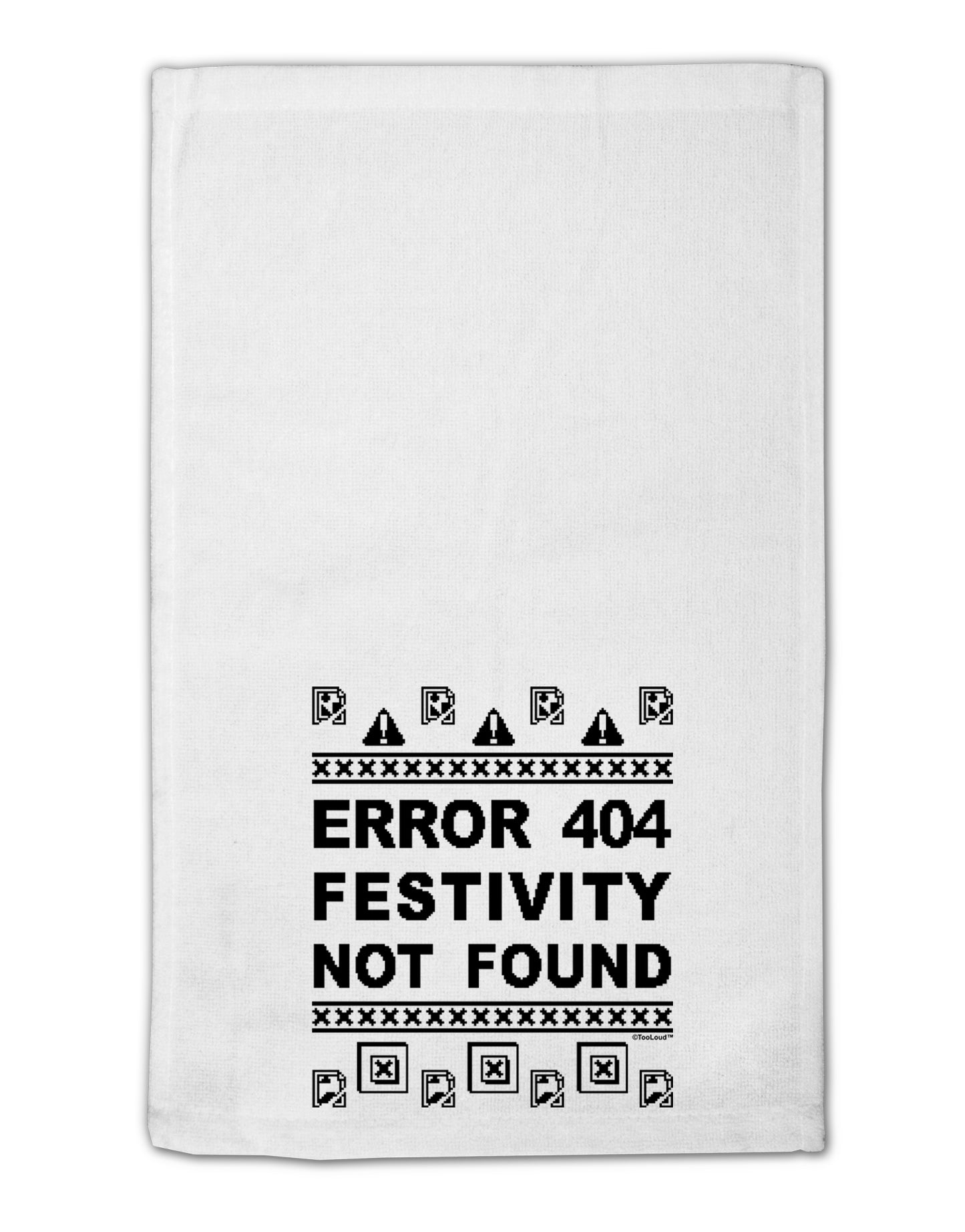 Error 404 Festivity Not Found 11"x18" Dish Fingertip Towel by TooLoud-TooLoud-White-Davson Sales