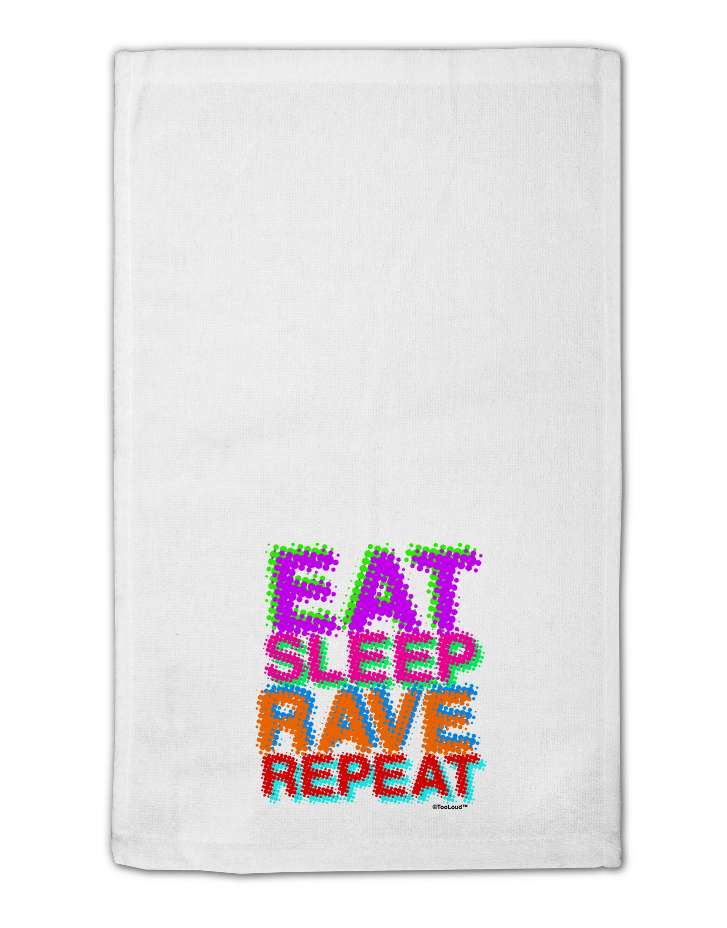 Eat Sleep Rave Repeat Color 11"x18" Dish Fingertip Towel by TooLoud-Fingertip Towel-TooLoud-White-Davson Sales