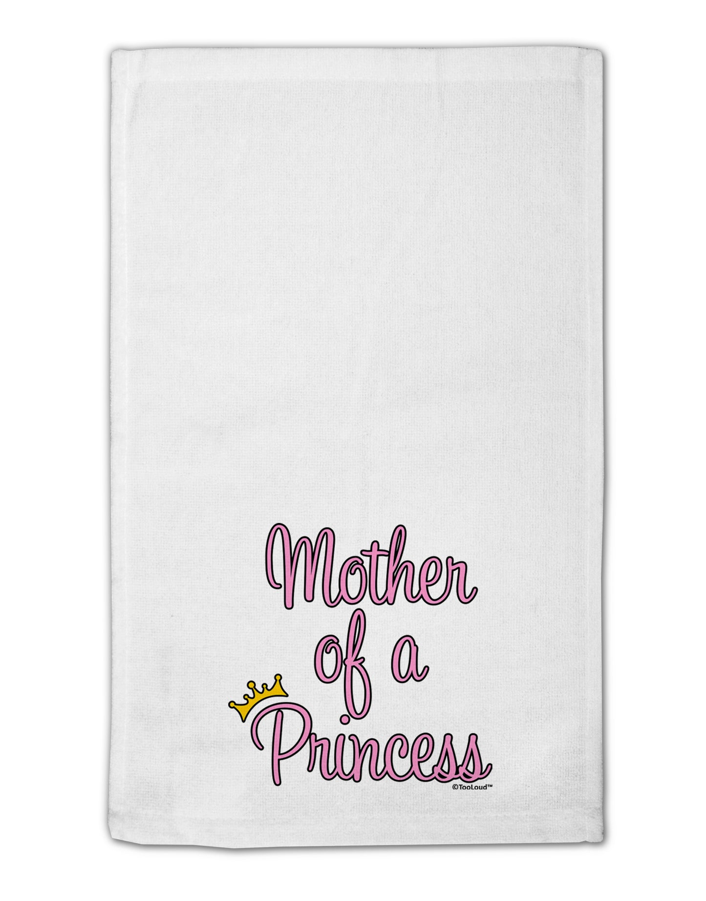 Mother of a Princess - Matching Mom and Daughter Design 11"x18" Dish Fingertip Towel by TooLoud-Fingertip Towel-TooLoud-White-Davson Sales
