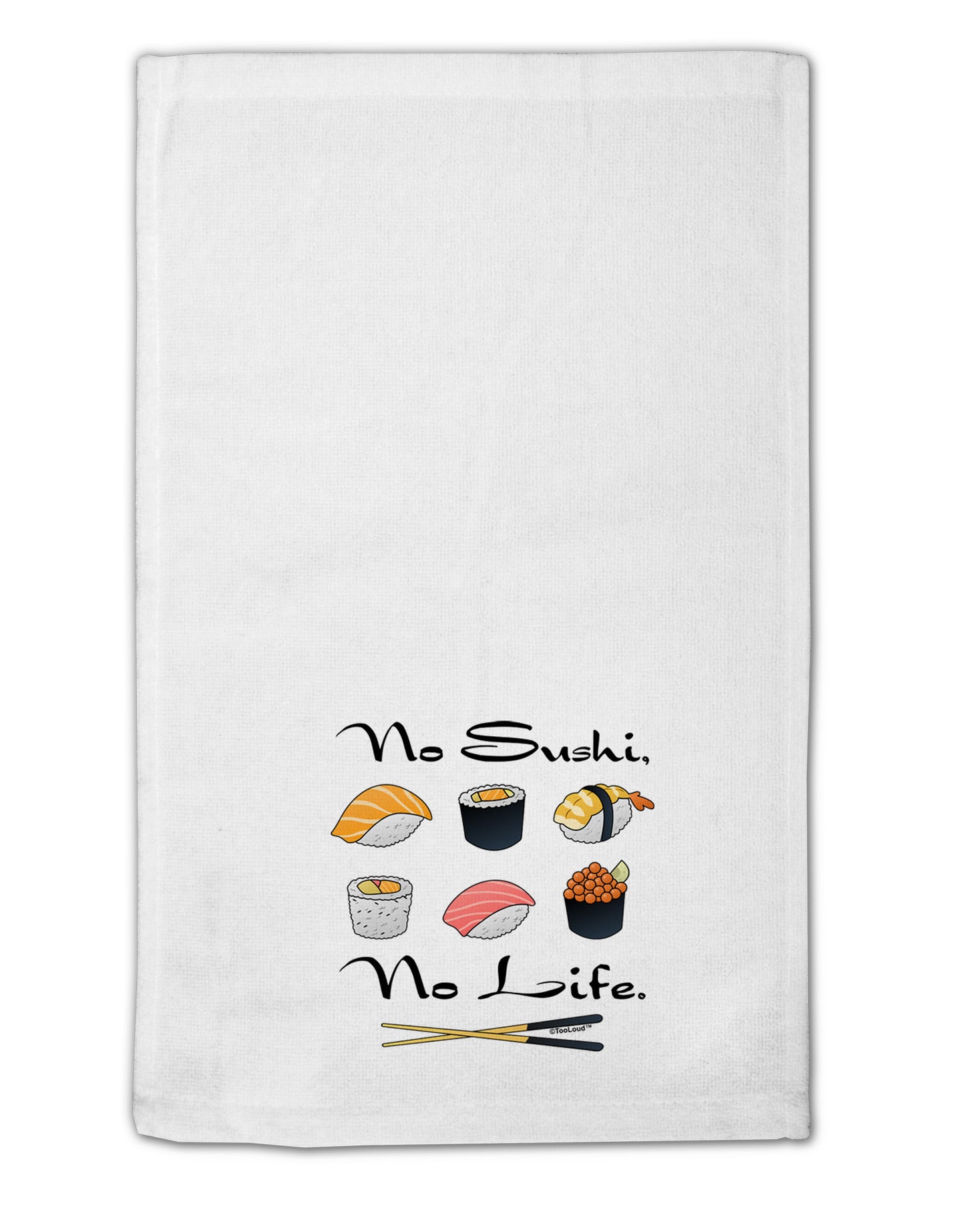 No Sushi No Life 11"x18" Dish Fingertip Towel-Fingertip Towel-TooLoud-White-Davson Sales