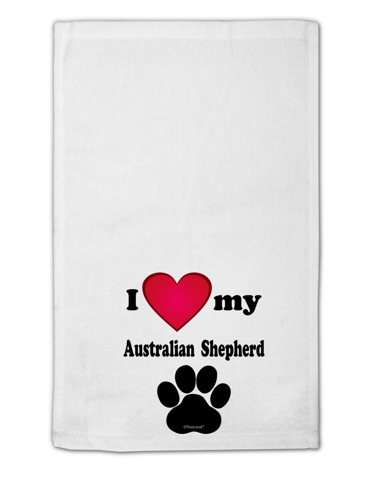 I Heart My Australian Shepherd 11"x18" Dish Fingertip Towel by TooLoud-TooLoud-White-Davson Sales