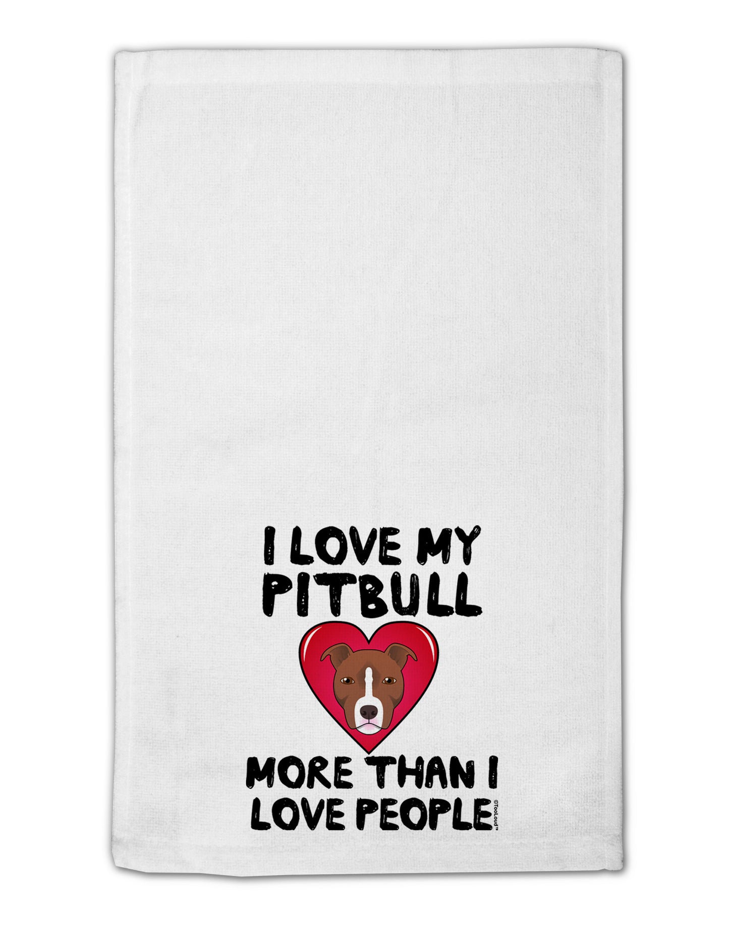 Love Pitbull More Than People 11"x18" Dish Fingertip Towel by TooLoud-Fingertip Towel-TooLoud-White-Davson Sales
