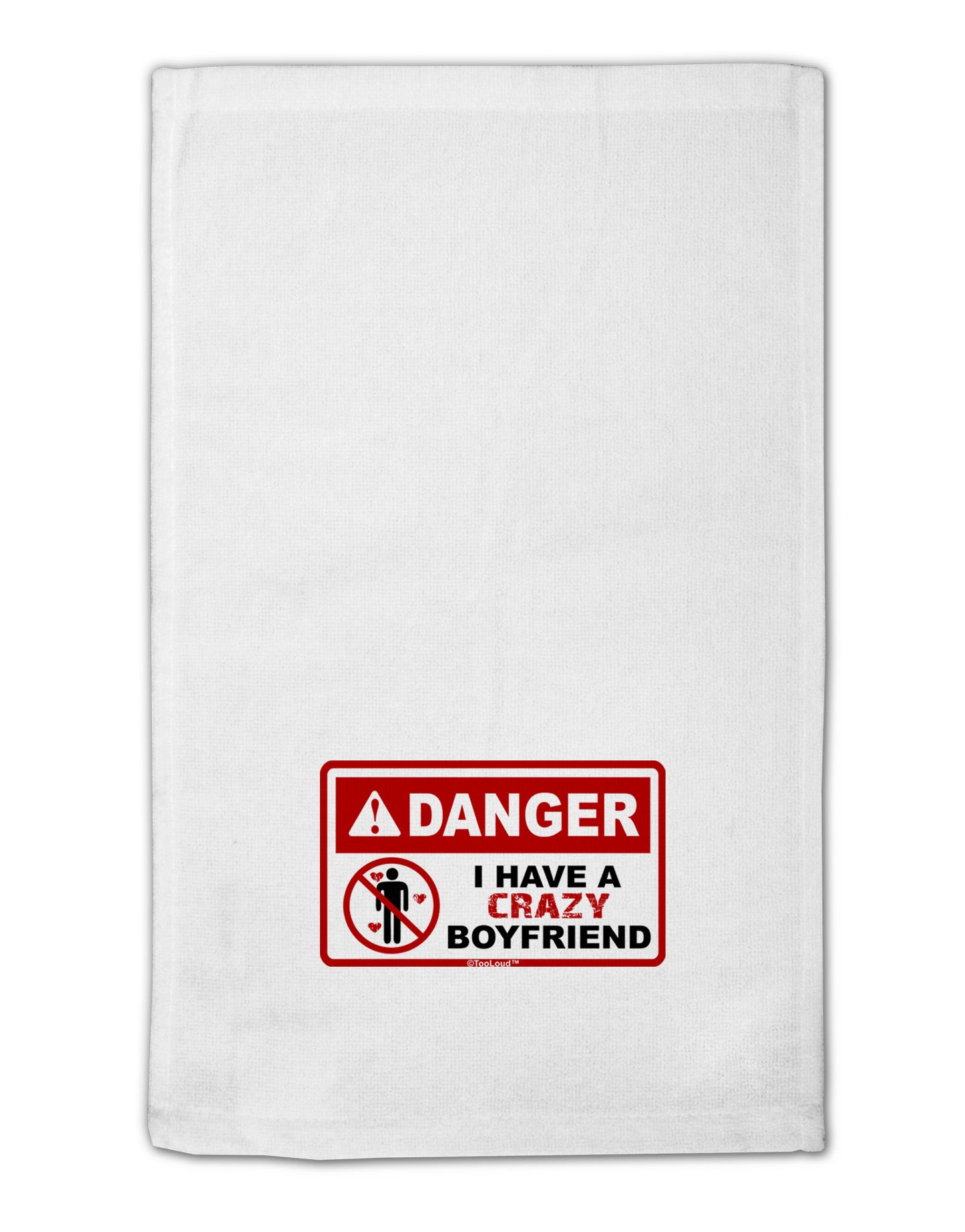 Danger - Crazy Boyfriend 11"x18" Dish Fingertip Towel-Fingertip Towel-TooLoud-White-Davson Sales
