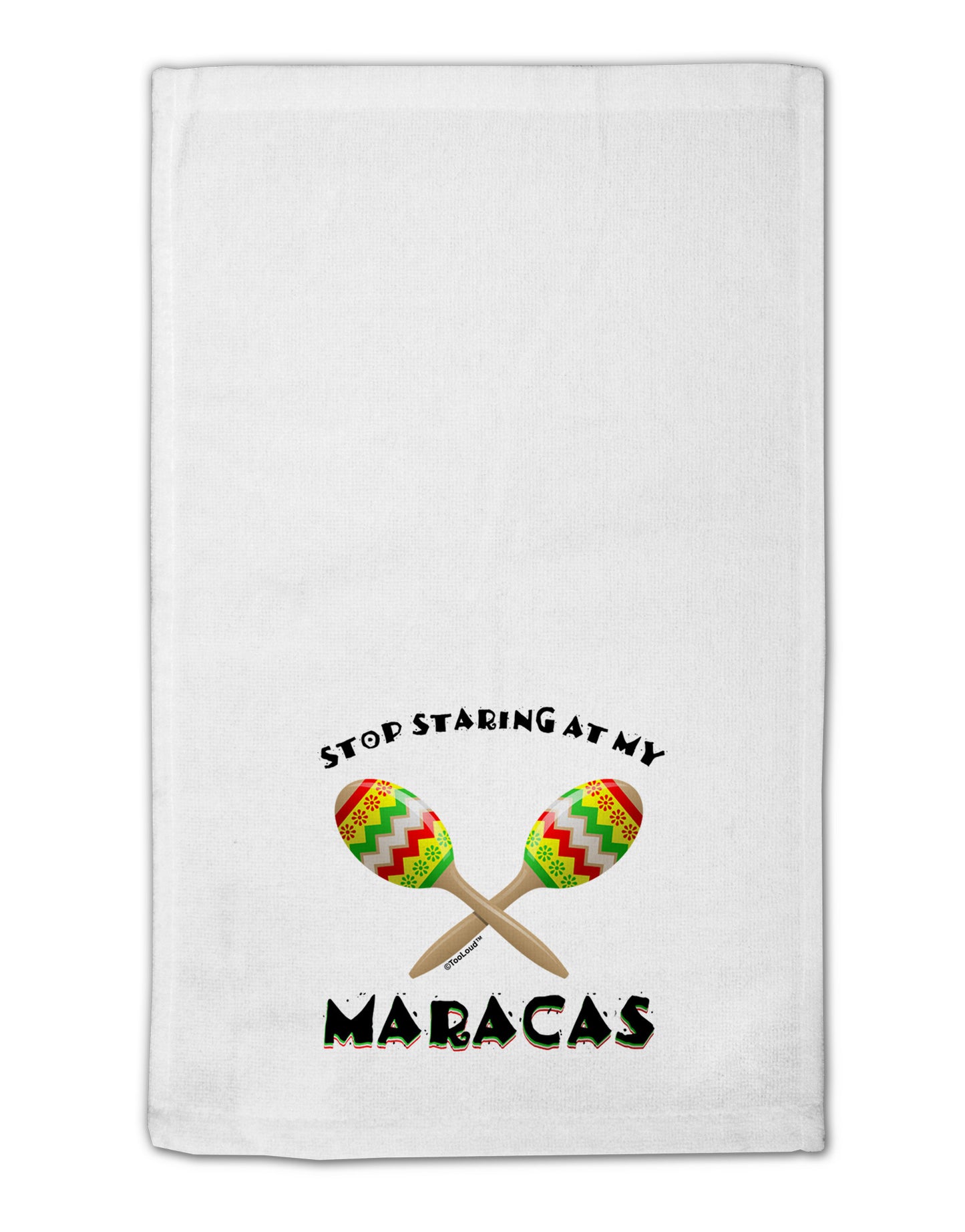 Stop Staring At My Maracas 11"x18" Dish Fingertip Towel-Fingertip Towel-TooLoud-White-Davson Sales
