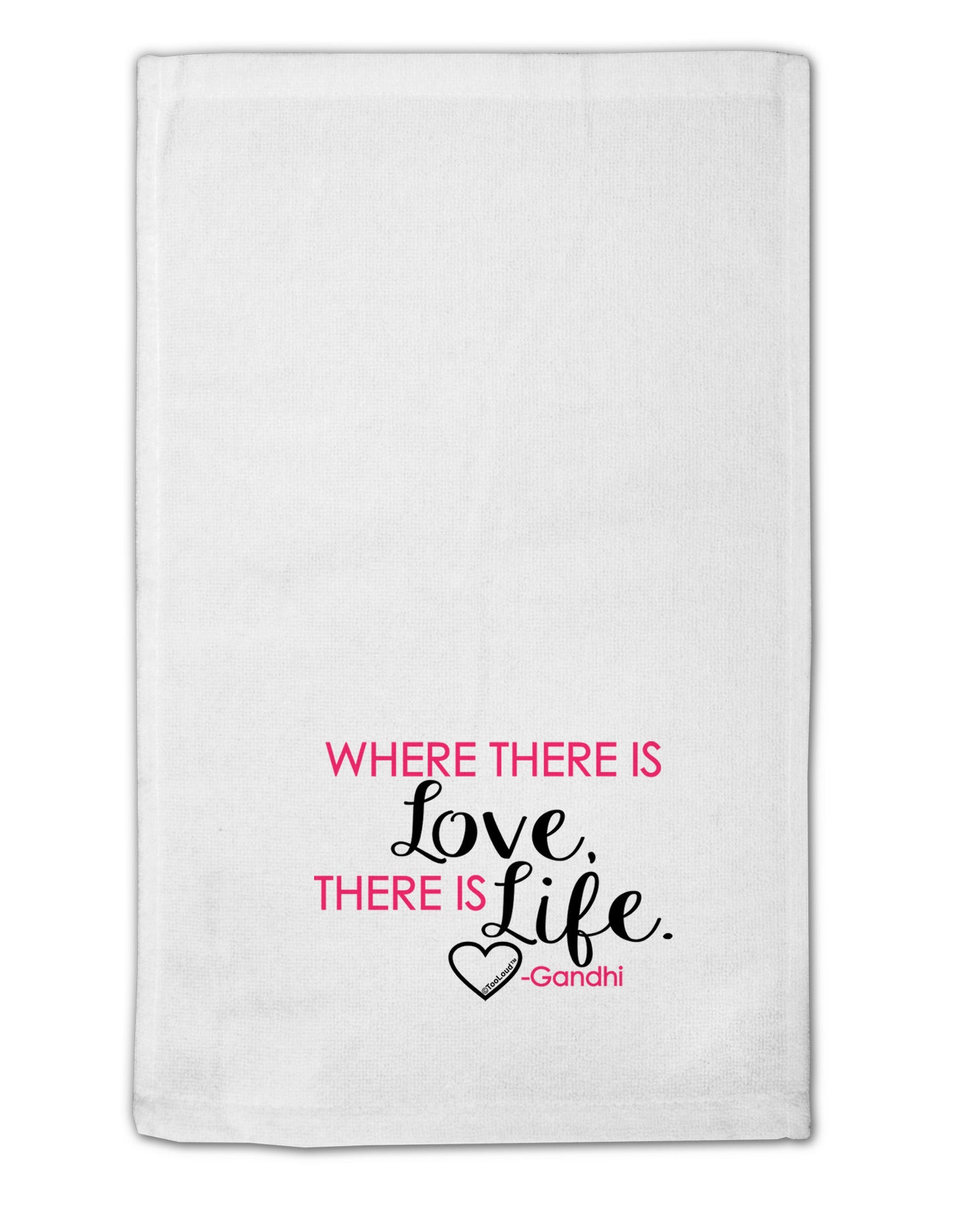TooLoud Where There Is Love Gandhi 11"x18" Dish Fingertip Towel-Fingertip Towel-TooLoud-White-Davson Sales