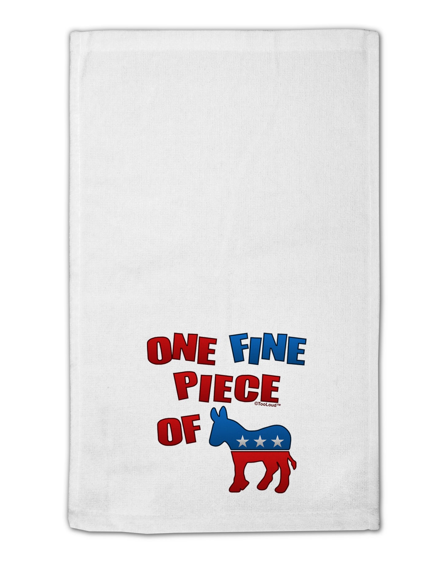 One Fine Piece Of - Democrat 11"x18" Dish Fingertip Towel-Fingertip Towel-TooLoud-White-Davson Sales