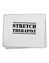 Stretch Therapist Text 11&#x22;x18&#x22; Dish Fingertip Towel by TooLoud-TooLoud-White-Davson Sales
