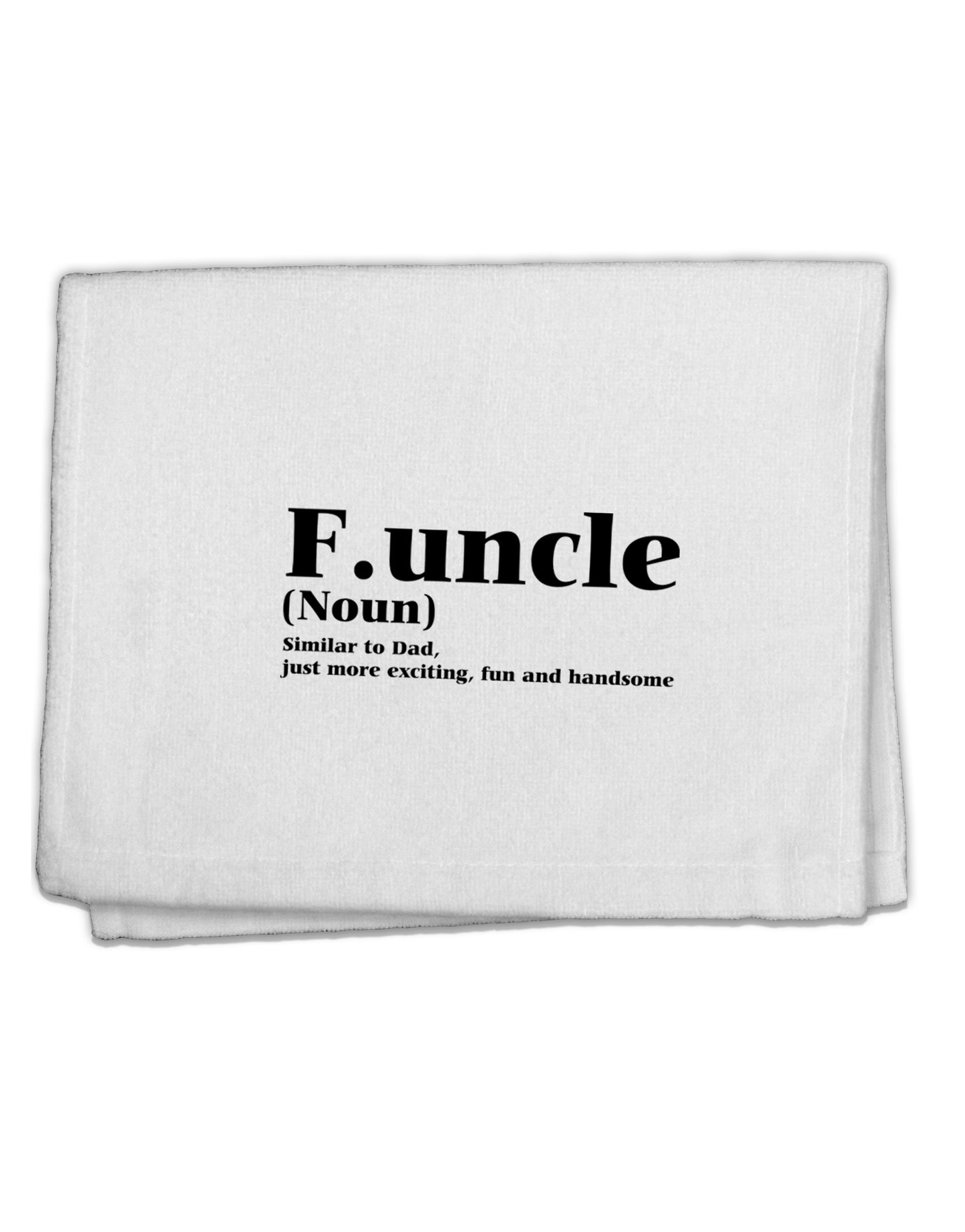 Funcle - Fun Uncle 11"x18" Dish Fingertip Towel by TooLoud-TooLoud-White-Davson Sales
