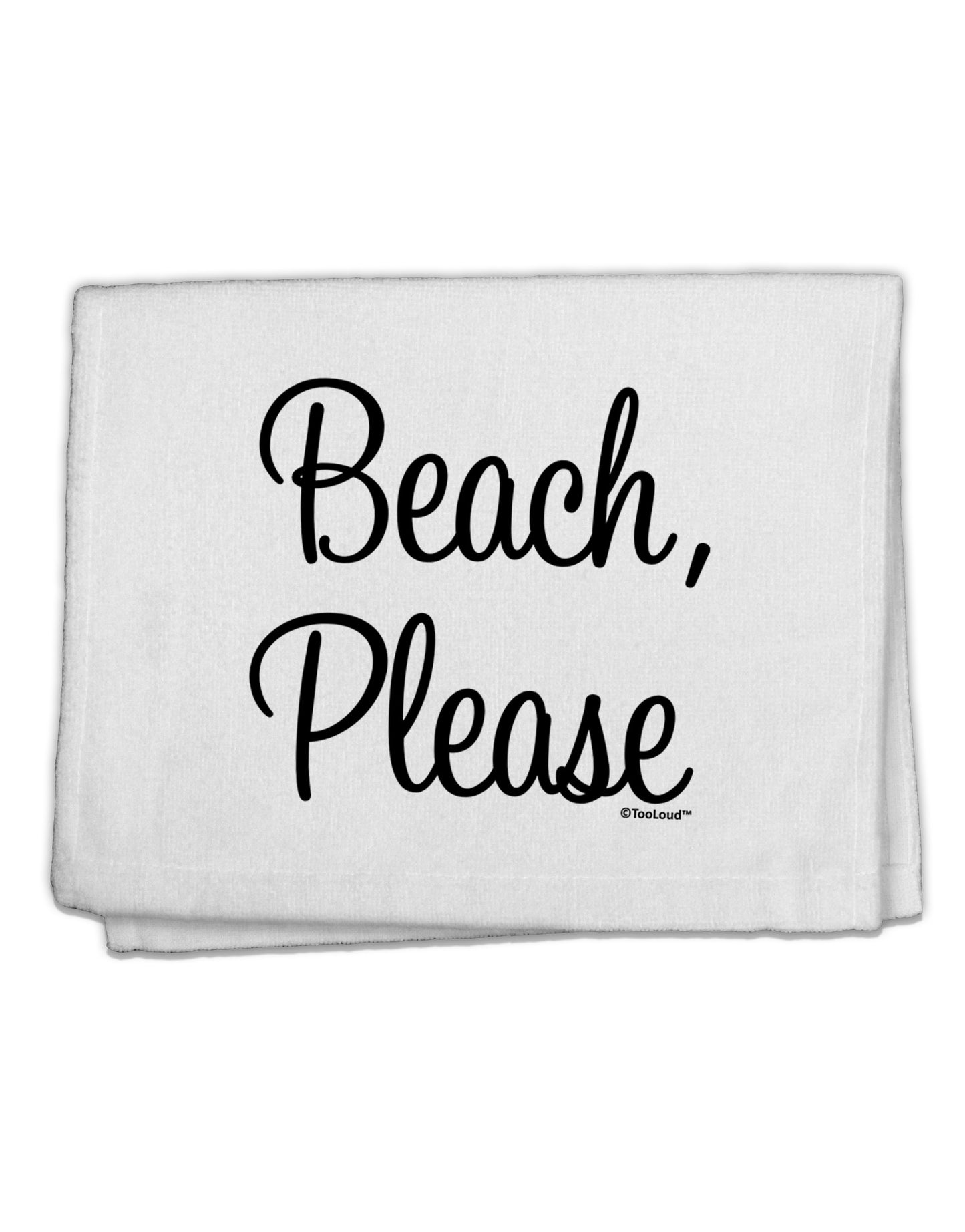 Beach Please 11"x18" Dish Fingertip Towel-Fingertip Towel-TooLoud-White-Davson Sales