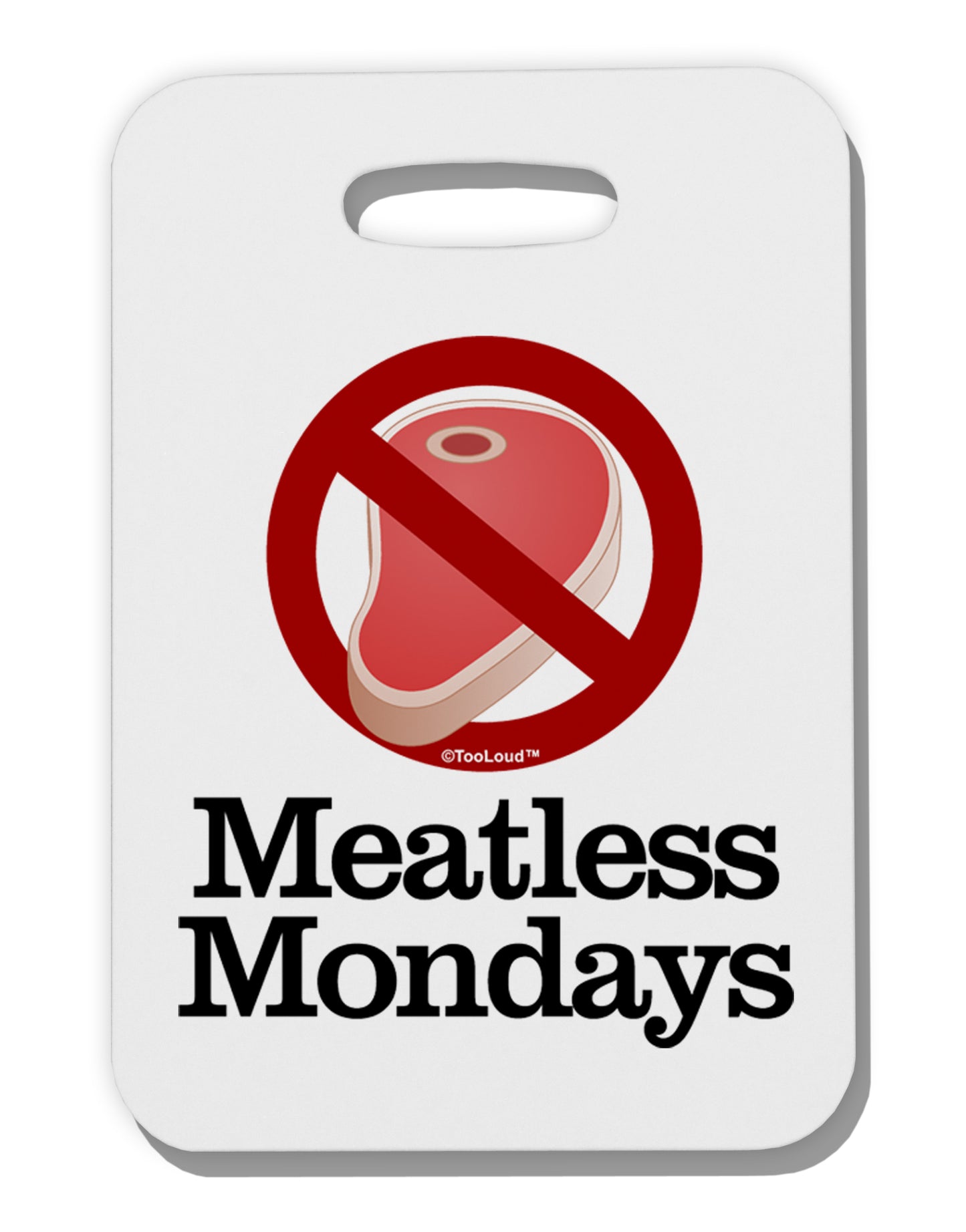 Meatless Mondays Thick Plastic Luggage Tag by TooLoud-Luggage Tag-TooLoud-White-One Size-Davson Sales