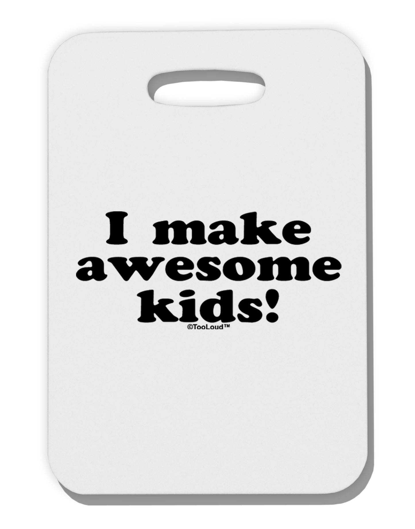 I Make Awesome Kids Thick Plastic Luggage Tag by TooLoud-Luggage Tag-TooLoud-White-One Size-Davson Sales
