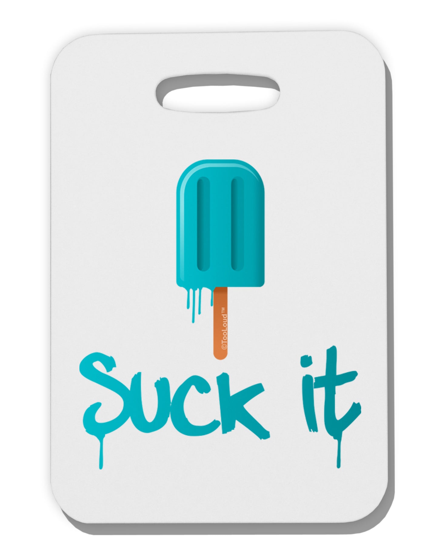 Suck It Popsicle Thick Plastic Luggage Tag-Luggage Tag-TooLoud-White-One Size-Davson Sales