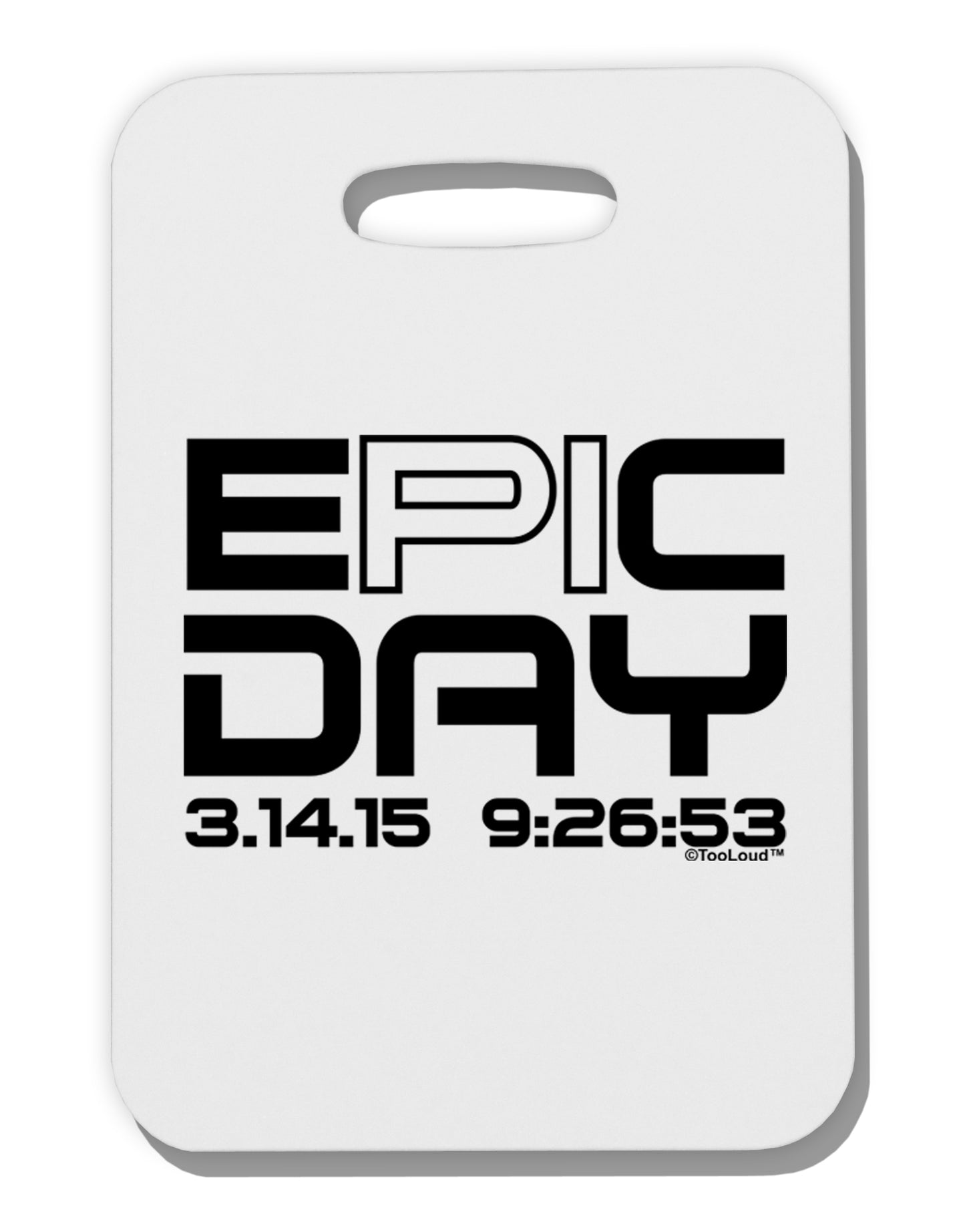 Epic Pi Day Text Design Thick Plastic Luggage Tag by TooLoud-Luggage Tag-TooLoud-White-One Size-Davson Sales