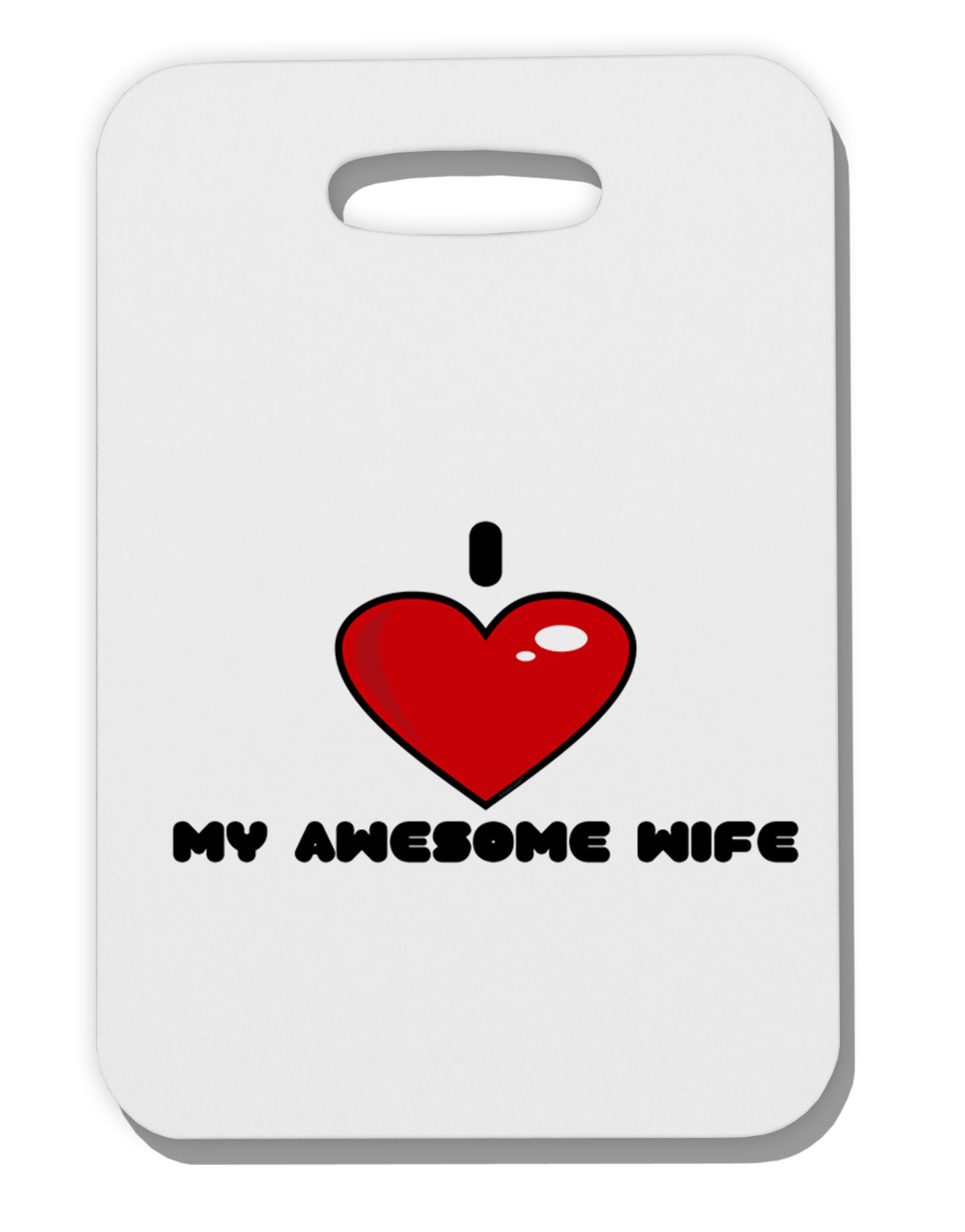 I Heart My Awesome Wife Thick Plastic Luggage Tag by TooLoud-Luggage Tag-TooLoud-White-One Size-Davson Sales