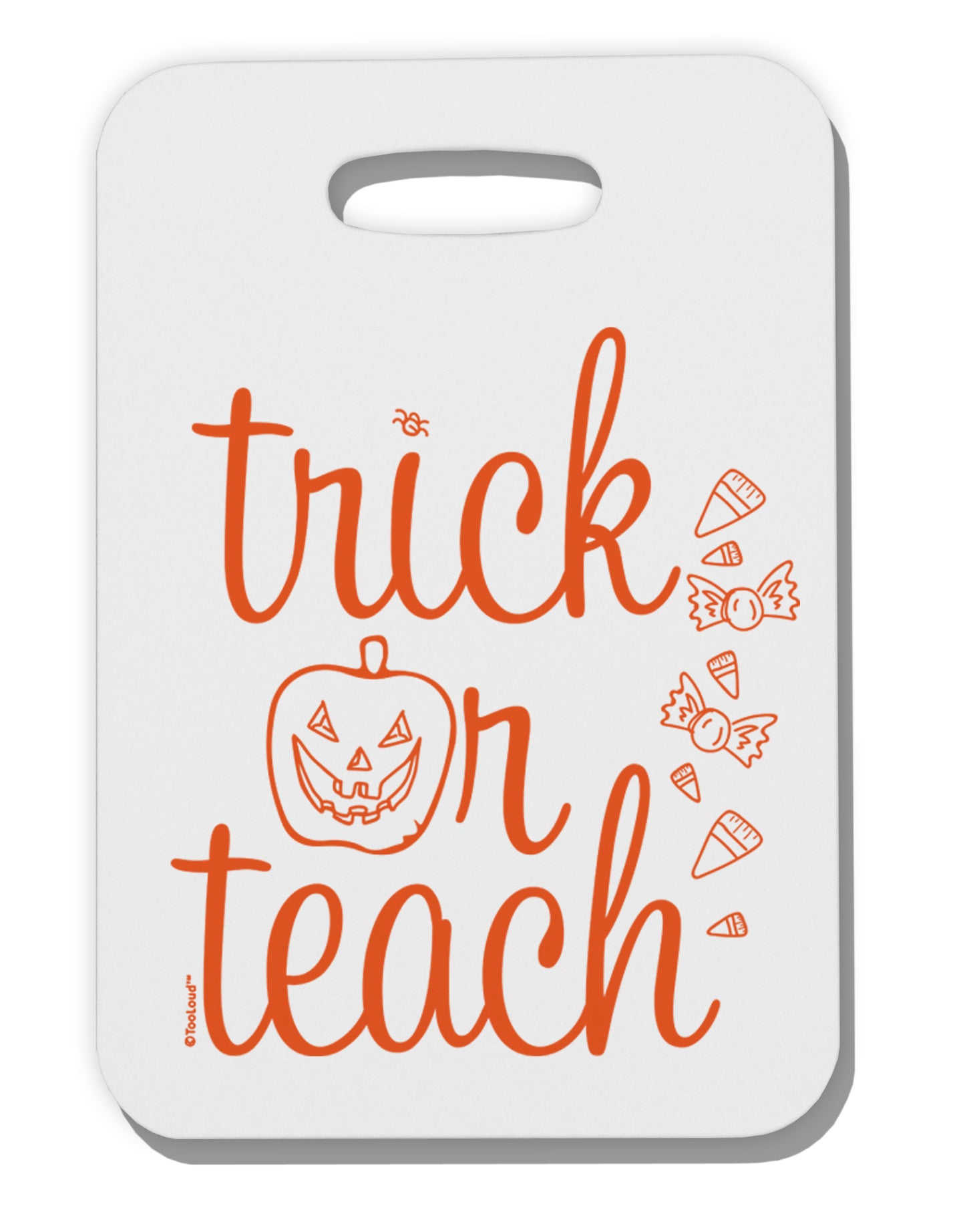 TooLoud Trick or Teach Thick Plastic Luggage Tag-Luggage Tag-TooLoud-Davson Sales