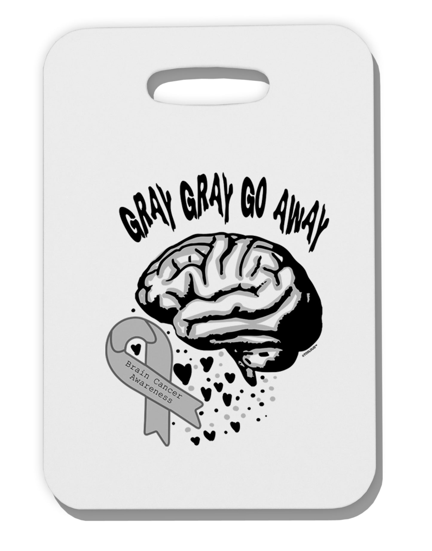 TooLoud Gray Gray Go Away Thick Plastic Luggage Tag-Luggage Tag-TooLoud-Davson Sales