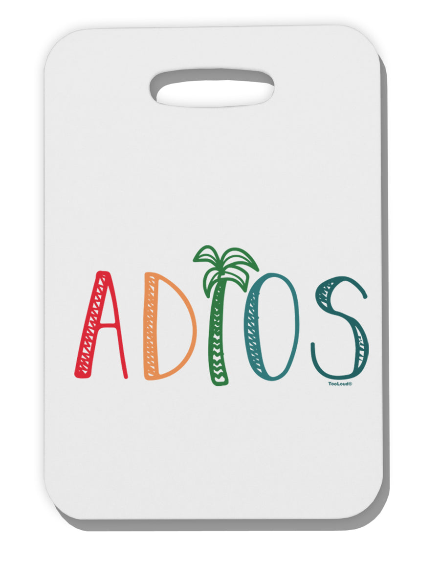 TooLoud Adios Thick Plastic Luggage Tag-Luggage Tag-TooLoud-Davson Sales