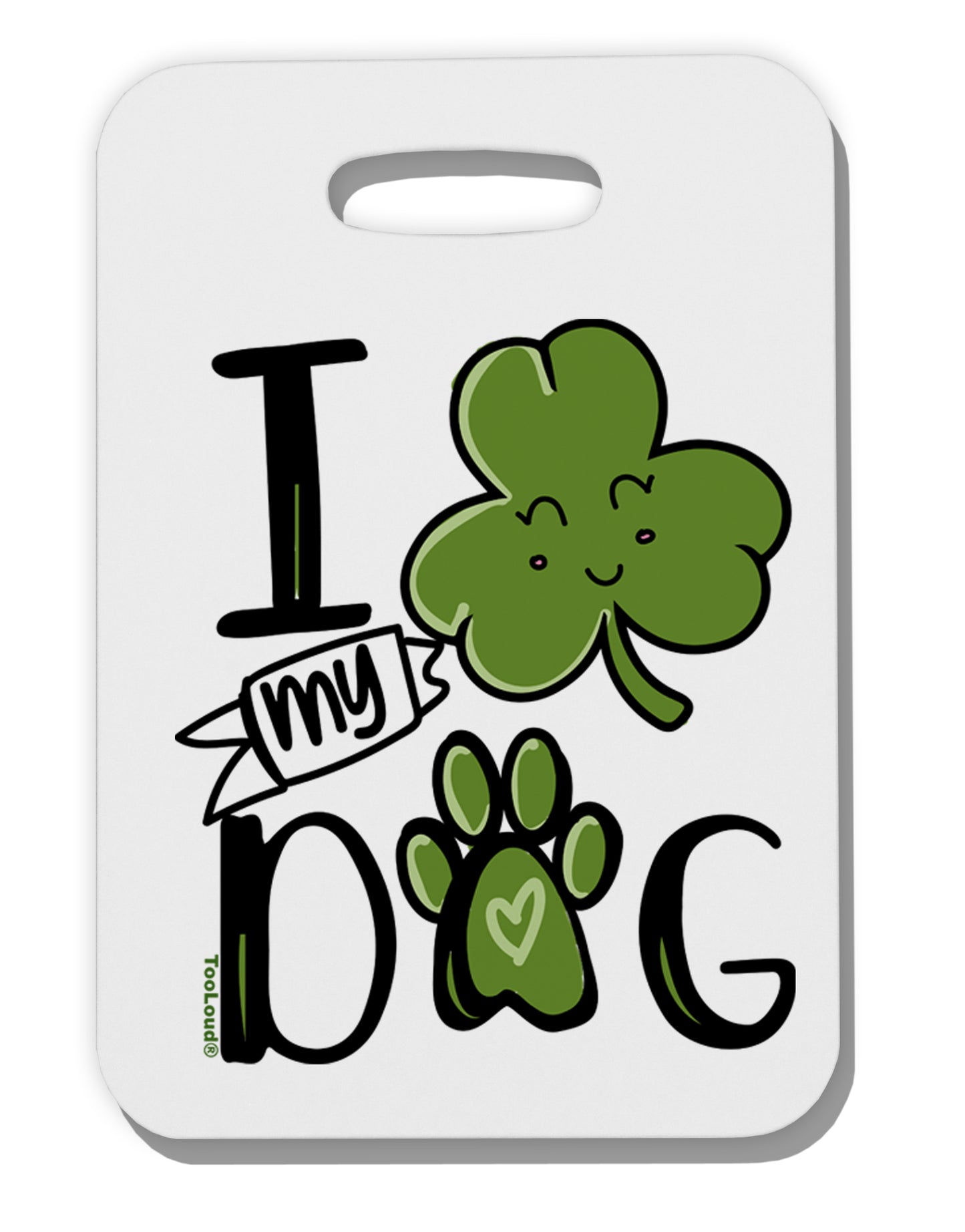 TooLoud I Shamrock my Dog Thick Plastic Luggage Tag-Luggage Tag-TooLoud-Davson Sales