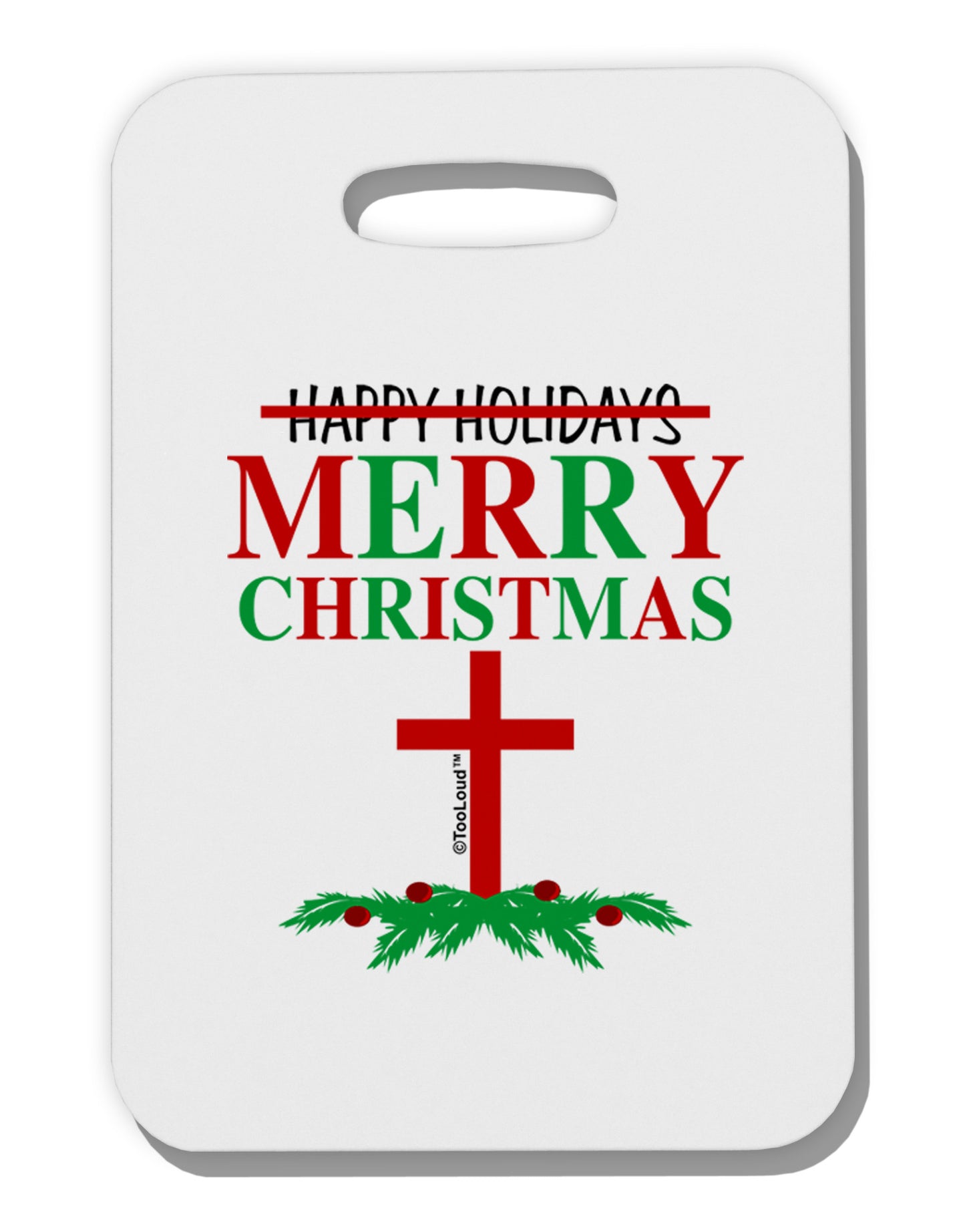 No Happy Holidays, Merry Christmas Thick Plastic Luggage Tag-Luggage Tag-TooLoud-White-One Size-Davson Sales