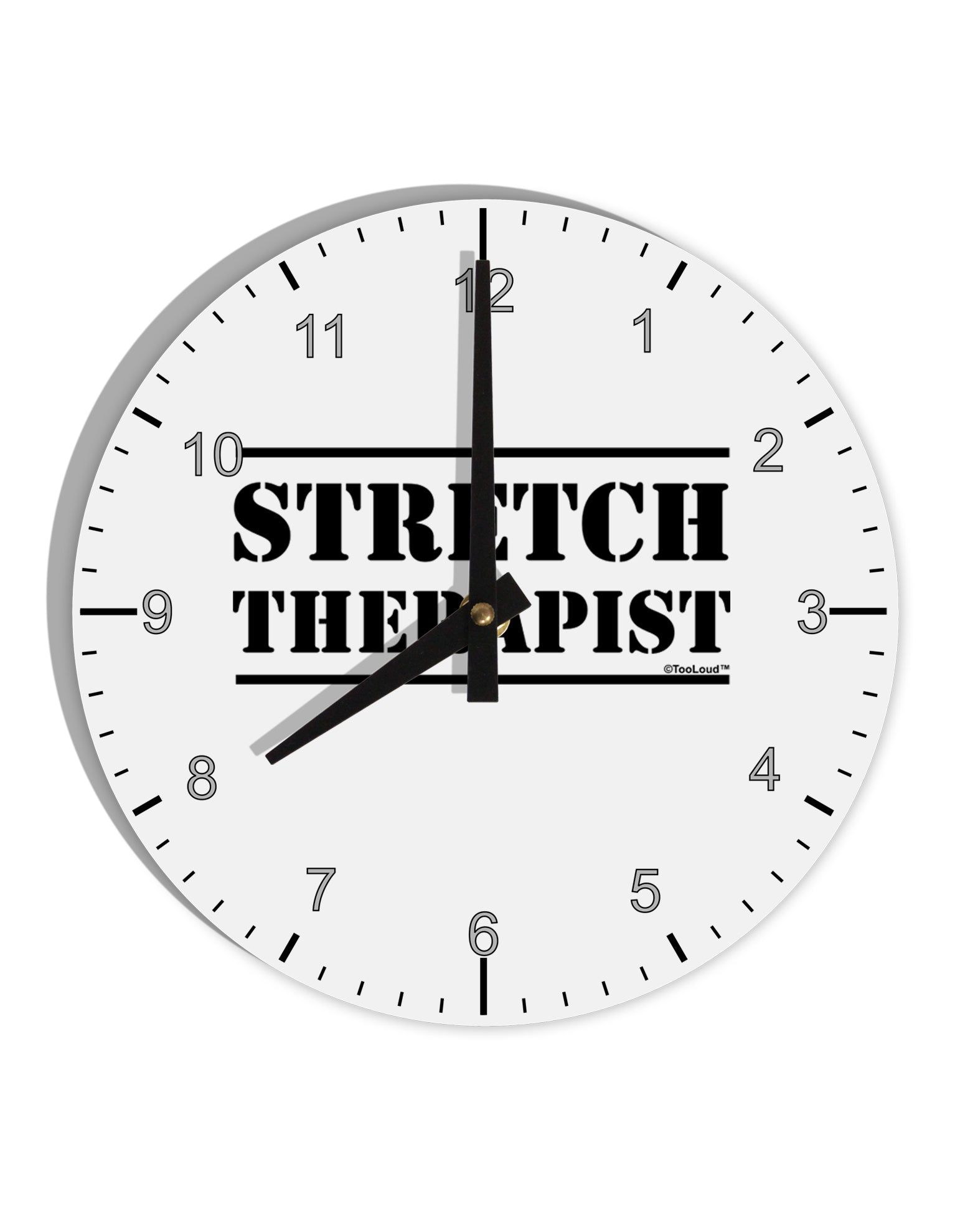 Stretch Therapist Text 10 InchRound Wall Clock with Numbers by TooLoud-Wall Clock-TooLoud-White-Davson Sales