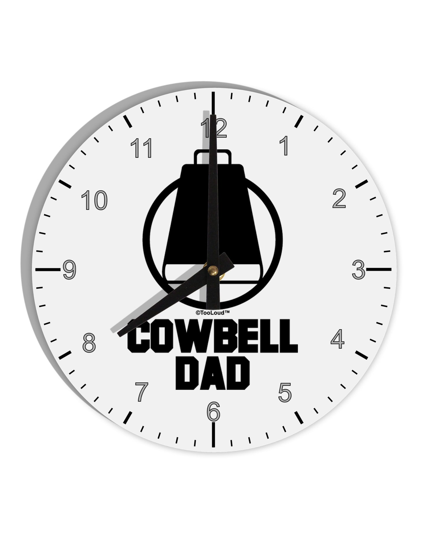 Cowbell Dad 10 InchRound Wall Clock with Numbers by TooLoud-Wall Clock-TooLoud-White-Davson Sales