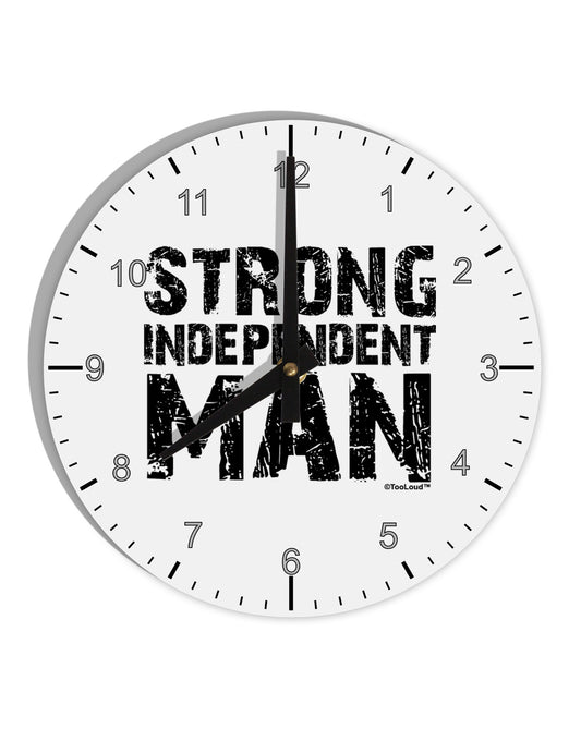 Strong Independent Man 10 InchRound Wall Clock with Numbers-Wall Clock-TooLoud-White-Davson Sales