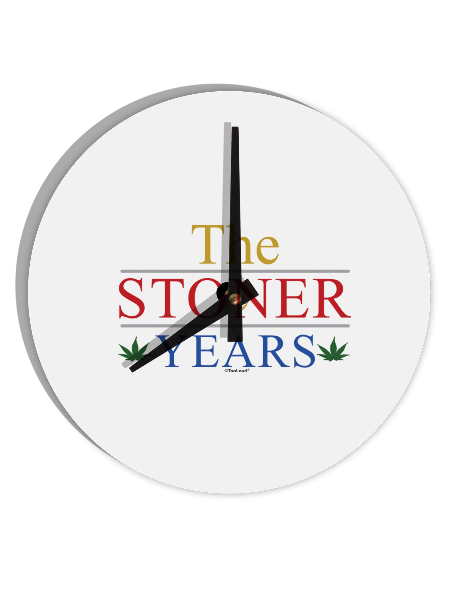 The Stoner Years 10 InchRound Wall Clock by TooLoud-Wall Clock-TooLoud-White-Davson Sales