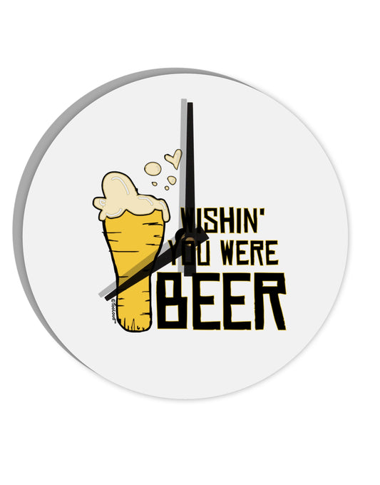 TooLoud Wishin you were Beer 10 Inch Round Wall Clock-Wall Clock-TooLoud-Davson Sales