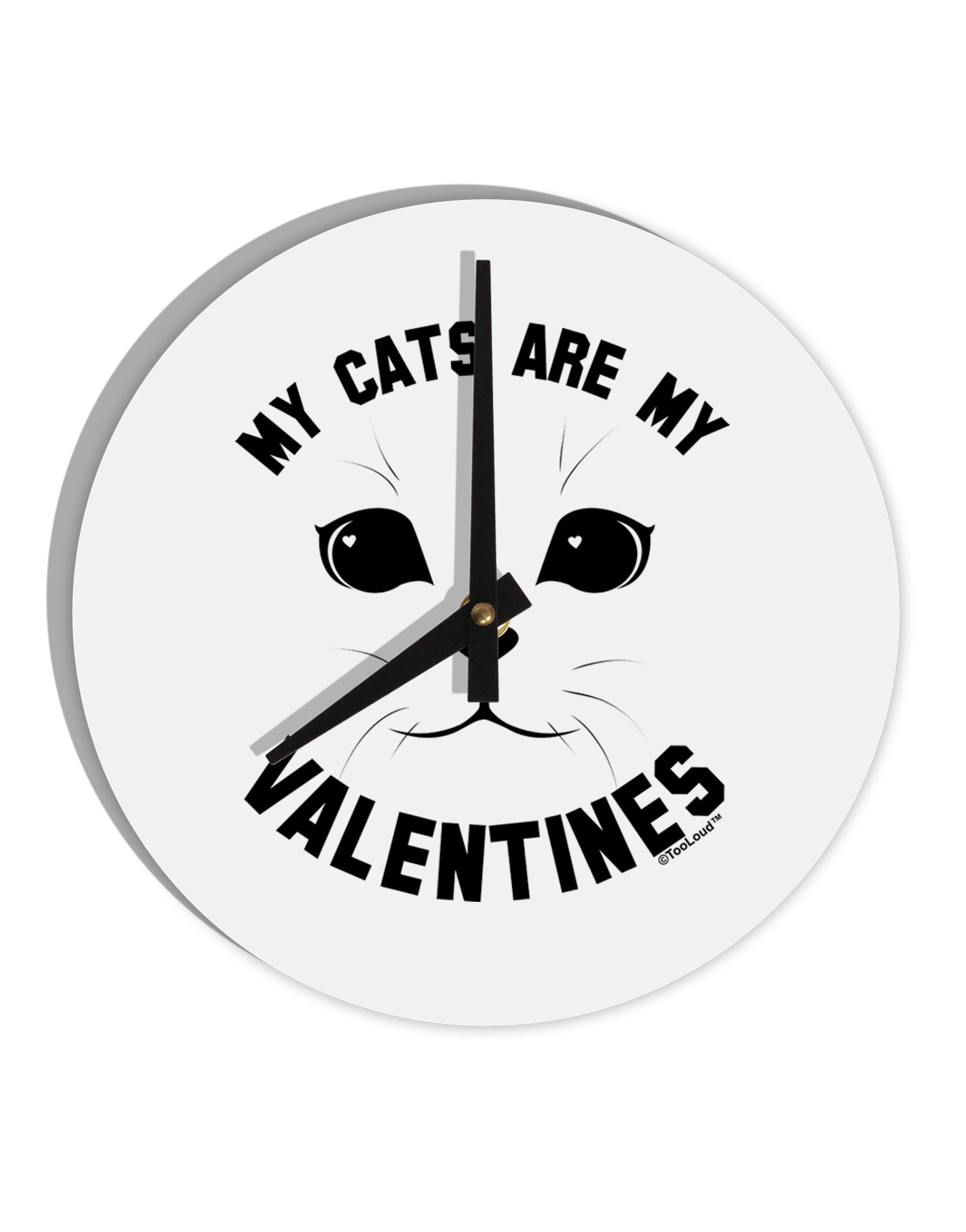 My Cats are my Valentines 10 InchRound Wall Clock by TooLoud-Wall Clock-TooLoud-White-Davson Sales