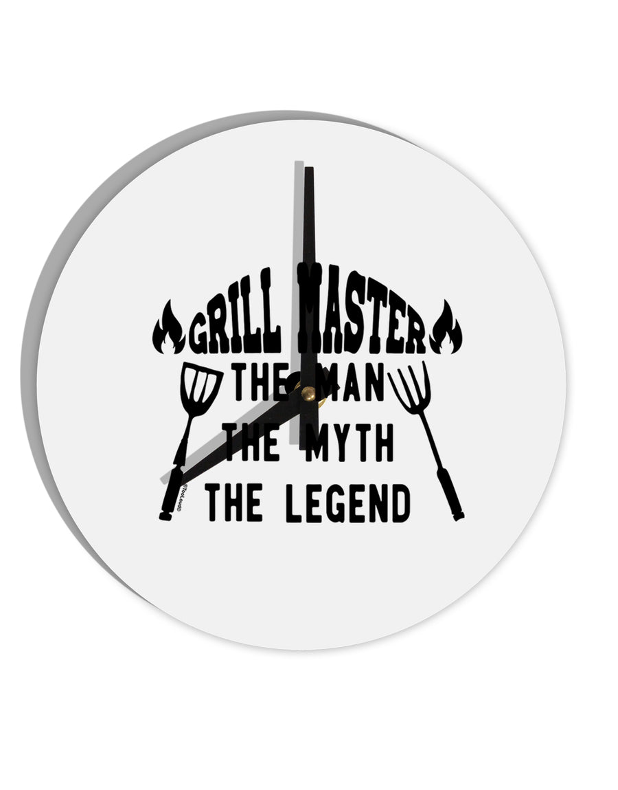 TooLoud Grill Master The Man The Myth The Legend 10 Inch Round Wall Clock-Wall Clock-TooLoud-Davson Sales
