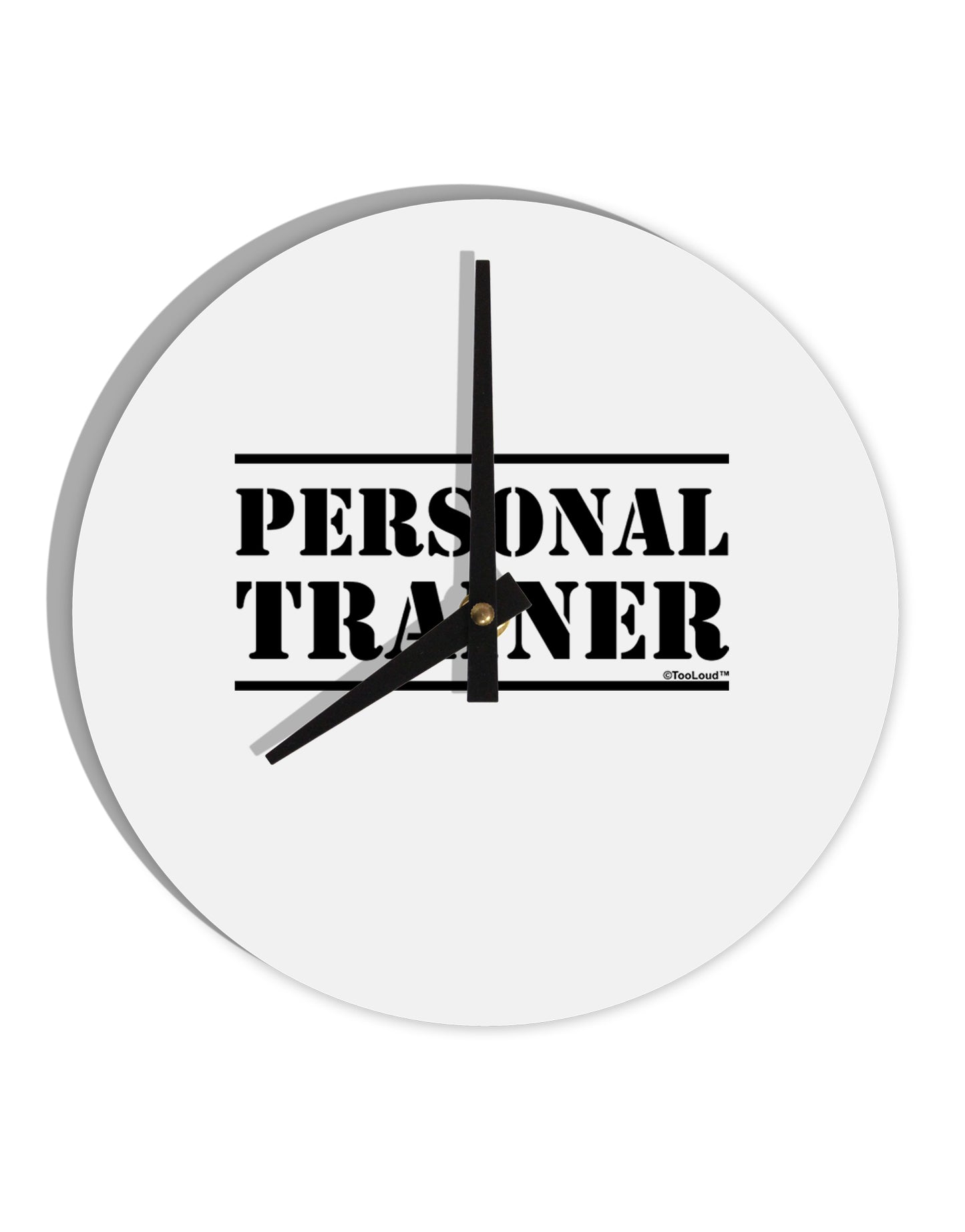 TooLoud Personal Trainer Military Text 10 Inch Round Wall Clock-Wall Clock-TooLoud-Davson Sales