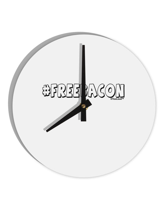 Hashtag Free Bacon Decorative 10 InchRound Wall Clock-Wall Clock-TooLoud-White-Davson Sales